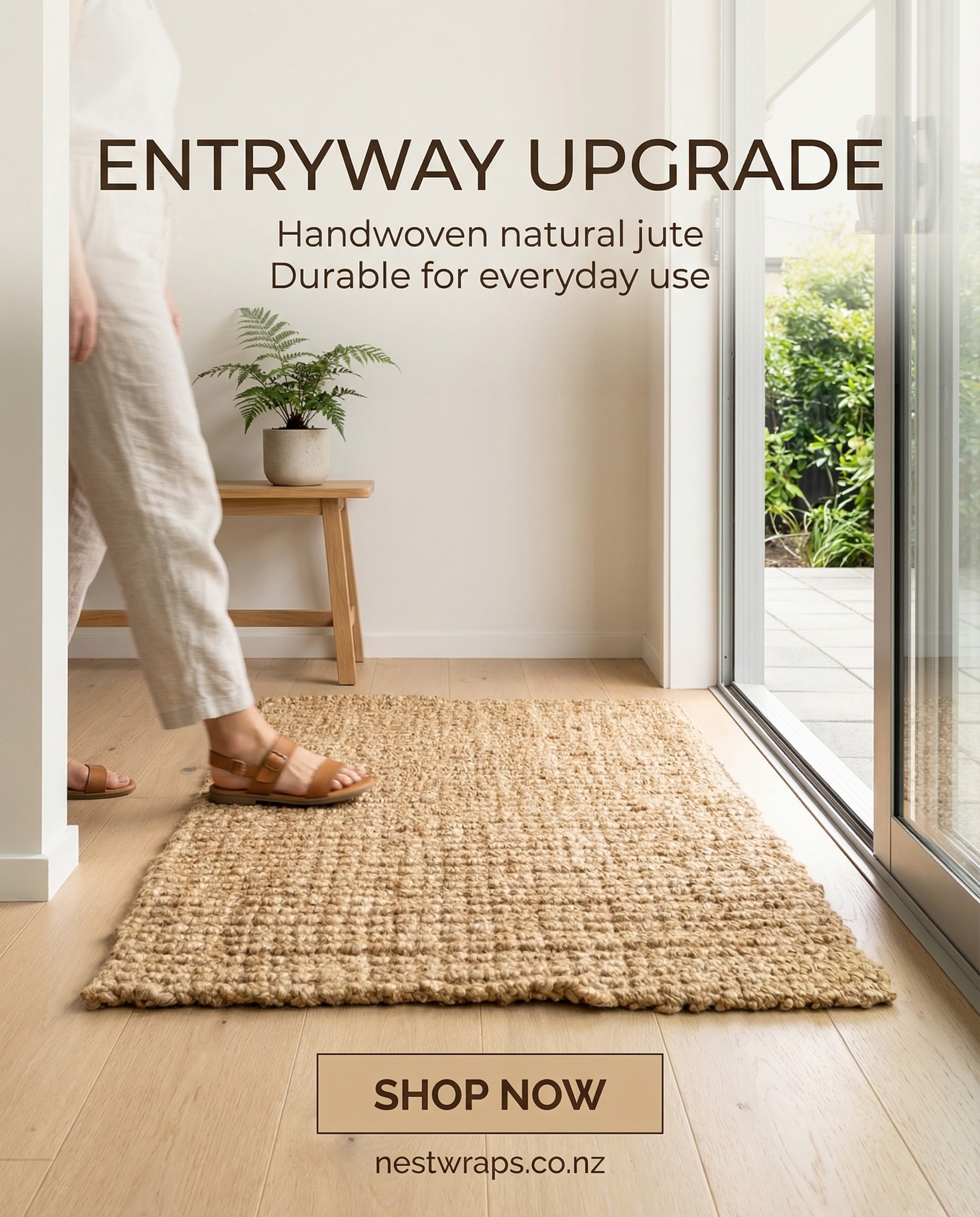 First impressions start at the door.
Our Handwoven Jute Door Mats are designed for everyday living, bringing natural texture and durability to your entryway while keeping your space clean and welcoming.
A simple upgrade that makes a big difference.
If you haven't yet, subscribe to our newsletter and claim your 5% OFF at nestwraps.co.nz
Free shipping on all orders over $150!
#NestwrapsNZ #DoorMatNZ #EntrywayStyle #NaturalHomeNZ #HomeStylingNZ #EverydayLiving #InteriorNZ