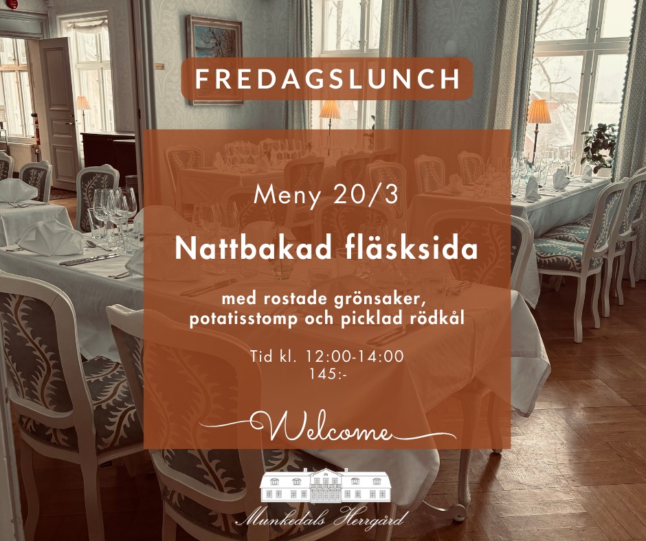 Solen stannar hos oss och helgen närmar sig – vi ser fram emot att få ta hand om er ☀️
Imorgon fredag serverar vi dagens lunch – vällagat, avkopplande och precis den där pausen man behöver.
På lördag kväll dukar vi upp för en stämningsfull middag i herrgårdens lugna miljö.
Varmt välkommen till en helg att njuta av 🤍