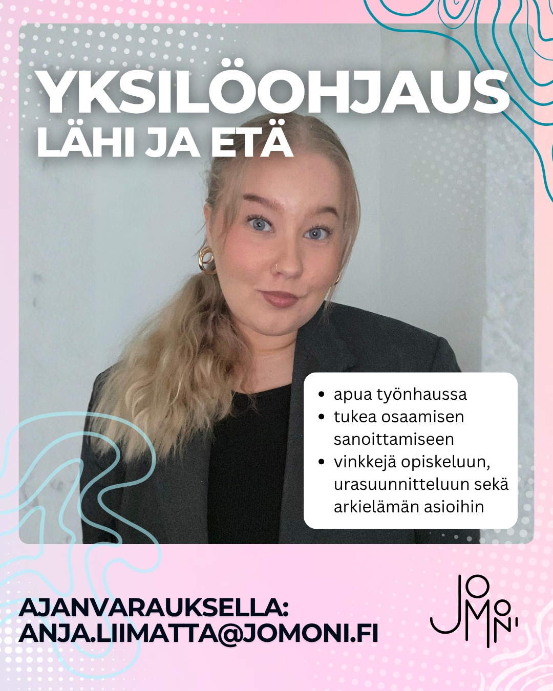 🇬🇧 in English below
Kaipaatko maksutonta yksilöohjausta? 💭
Anja Liimatta toimii tällä hetkellä Katja Radkevichin sijaisena, ja antaa Jomonin asiakkaille yksilöohjausta. Anjalla on yhteiskuntatieteiden maisterin tutkinto sekä hän opiskelee tällä hetkellä ohjausalan täydennyskoulutusta. Jomonilla hän on opettanut aiemmin suomen kielen alkeiskursseja sekä toiminut kielikahvilan ohjaajana.
Voit kääntyä Anjan puoleen, jos esimerkiksi kaipaat tukea työnhaussa, osaamisen sanottamisessa tai harrastuksiin, vapaaehtoistyöhön, koulutukseen, kotoutumiseen tai arkielämään liittyvien asioiden pohtimisessa.
Anjalle tärkeää on asiakkaan osallisuuden edistäminen sekä pystyvyyden kokemuksen lisääminen. Ohjauksessa edetään sinun ajatusten ja tarpeiden pohjalta. Ohjausta annetaan lähi- tai etätapaamisissa (FIN tai EN).
Viestissä voit kertoa tilanteesi ja asian, missä kaipaat ohjausta. Kerrothan myös, haluatko tavata livenä vai etänä. Ota rohkeasti yhteyttä! 😊
📩 anja.liimatta@jomoni.fi
Are you looking for free one-on-one guidance? 💭
Anja Liimatta is currently filling in for Katja Radkevich and providing one-on-one guidance to Jomoni’s clients. Anja holds a Master’s degree in Social Sciences and is currently pursuing continuing education in the field of guidance. At Jomoni, she has previously taught beginner-level Finnish language courses and worked as a language café instructor.
You can turn to Anja if, for example, you need support with job hunting, expressing your skills, or thinking through issues related to hobbies, volunteer work, education, integration, or everyday life.
For Anja, it’s important to promote client participation and enhance a sense of self-efficacy. The guidance is tailored to your thoughts and needs. Sessions are available in person or remotely (in Finnish or English).
In your message, please describe your situation and the specific area where you need guidance. Additionally, please tell if you prefer a in person or a remote meeting. Feel free to reach out! 😊
📩 anja.liimatta@jomoni.fi
#jomoni #yksilöohjaus #guidance #joensuu #pohjoiskarjala