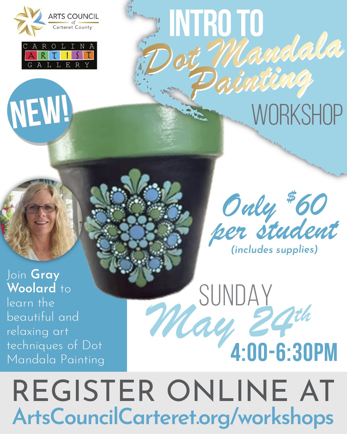 📢 NEW WORKSHOP ALERT! 📢 Join instructor RiverDot Art & Ink by Gray Woolard for an afternoon workshop where you will learn basic Dot Mandala Patterns, how to use Dotting tools, how to use color to enhance a dotting pattern, a general understanding on how to build a dot mandala pattern but most importantly… Having FUN creating a beautiful piece of ART! 🎨
This class is an adult class designed for anyone wanting to learn this style of ART! You will create a beautiful piece of art on a 6" clay planter to take home.
All supplies will be included and students will have the opportunity to choose their own personal color palette.
*When: Sunday, May 24 (4:00 to 6:30pm)
*Cost: $60 per student (supplies included)
*Where: ACCC Arts Center, 1702 Arendell Street
*Sign-up/More Info: ArtsCouncilCarteret.org/workshops
#artscouncil #artworkshop #carteretcountyarts #crystalcoast #diyart #learntopaint #exploreart #freedomwithart #functionalart #dotmandalaart