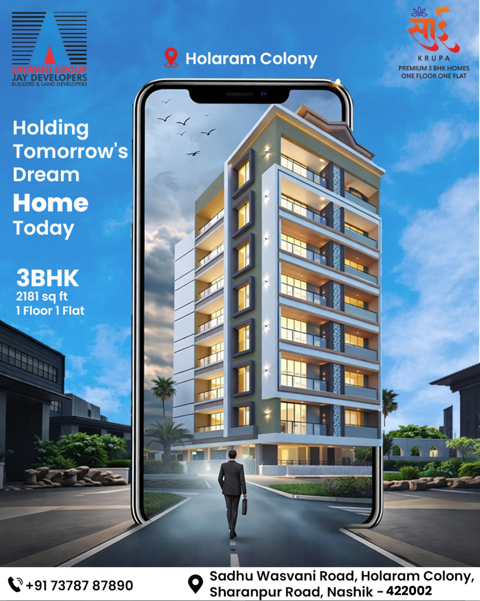 Jay Developers (Lalwani Group) is proud to present Sai Krupa—a testament to architectural excellence and exclusive living.
With a unique "One Floor, One Flat" concept, we are offering 2181 sq. ft. 3BHK premium homes that prioritize privacy and spaciousness in the sought-after Sharanpur Road area.
✅ Project Highlights:
Total Area: 2181 sq. ft.
Configuration: Premium 3BHK
Location: Holaram Colony, Nashik
Developer: Jay Developers
For inquiries and site visits, contact us at +91 73787 87890.
#RealEstateDevelopment #NashikProperty #Construction #LuxuryApartments #JayDevelopers
