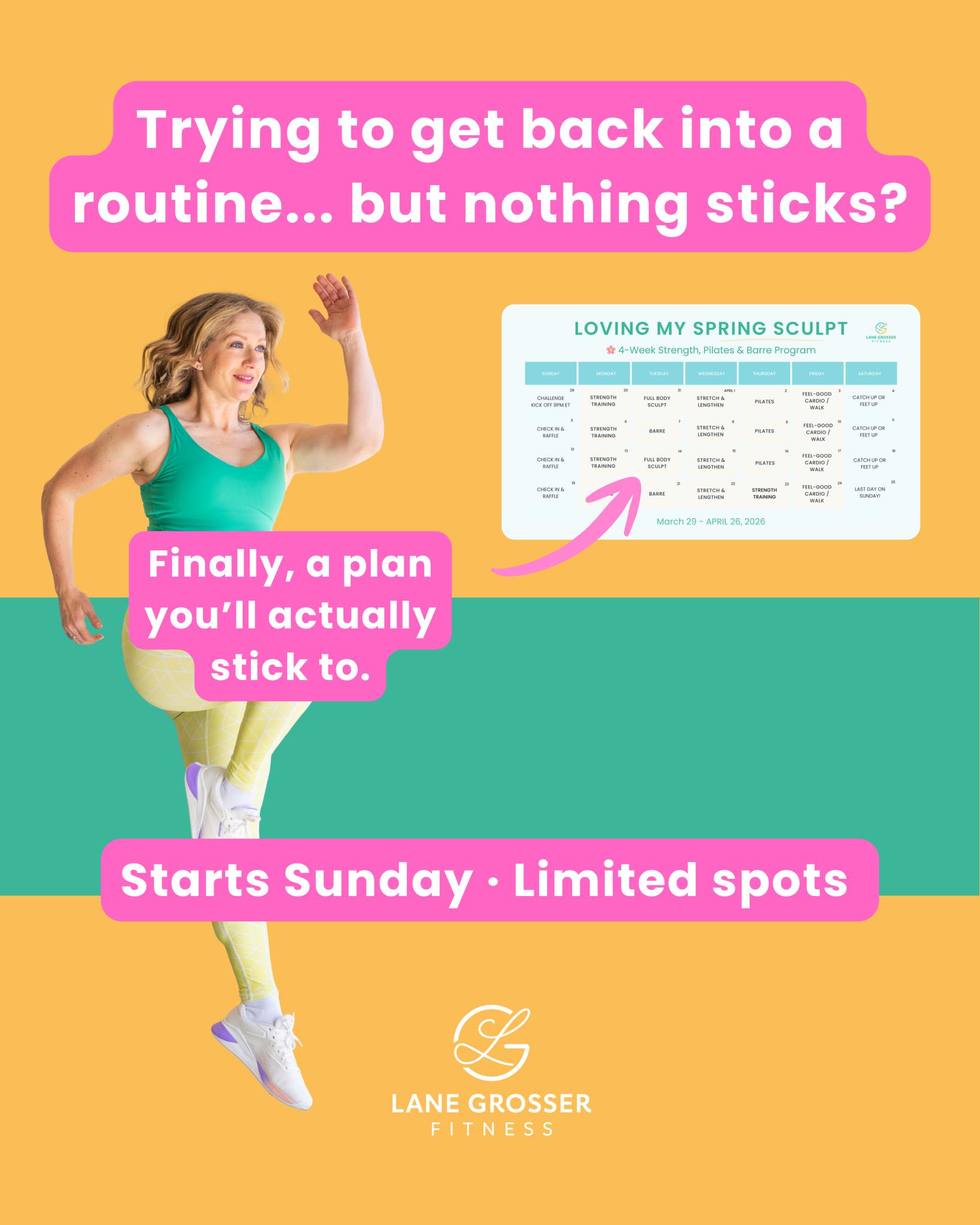 𝗧𝗿𝘆𝗶𝗻𝗴 𝘁𝗼 𝗴𝗲𝘁 𝗯𝗮𝗰𝗸 𝗶𝗻𝘁𝗼 𝗮 𝗿𝗼𝘂𝘁𝗶𝗻𝗲…
𝗯𝘂𝘁 𝗶𝘁 𝗻𝗲𝘃𝗲𝗿 𝘀𝗲𝗲𝗺𝘀 𝘁𝗼 𝘀𝘁𝗶𝗰𝗸?
You start the week with good intentions…
and then life gets busy, you get tired,
and suddenly it’s Friday and you’ve barely moved.
It’s not that you don’t care.
It’s that what you’ve been trying
𝗵𝗮𝘀𝗻’𝘁 𝗳𝗶𝘁 𝘆𝗼𝘂𝗿 𝗹𝗶𝗳𝗲.
𝗧𝗵𝗶𝘀 𝗶𝘀 𝗳𝗼𝗿 𝘆𝗼𝘂.
Loving My Spring Sculpt is a simple, structured plan
to help you feel better in your body again —
and actually stay consistent.
𝗦𝘁𝗮𝗿𝘁𝘀 𝗦𝘂𝗻𝗱𝗮𝘆. 𝗟𝗶𝗺𝗶𝘁𝗲𝗱 𝘀𝗽𝗼𝘁𝘀.
👉 Save your spot: Link in bio
www.lanegrosserfitness.com/fitnesschallenge