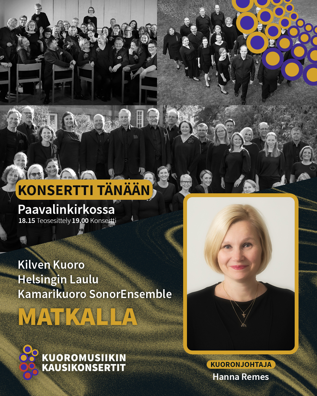 Tänään klo 19.00 Paavalinkirkossa konsertoivat Kilven Kuoro, Helsingin Laulu ja Kamarikuoro SonorEnsemble, johtajanaan Hanna Remes. Muista myös teosesittely klo 18.15.
KONSERTIN ESITTELY KOTISIVUILLAMME.
#kuoromusiikinkausikonsertit
#kunmusiikkiyhdistää
@kilvenkuoro
@helsinginlaulu
@sonorensemble
@hkremes
@paavalinseurakunta
