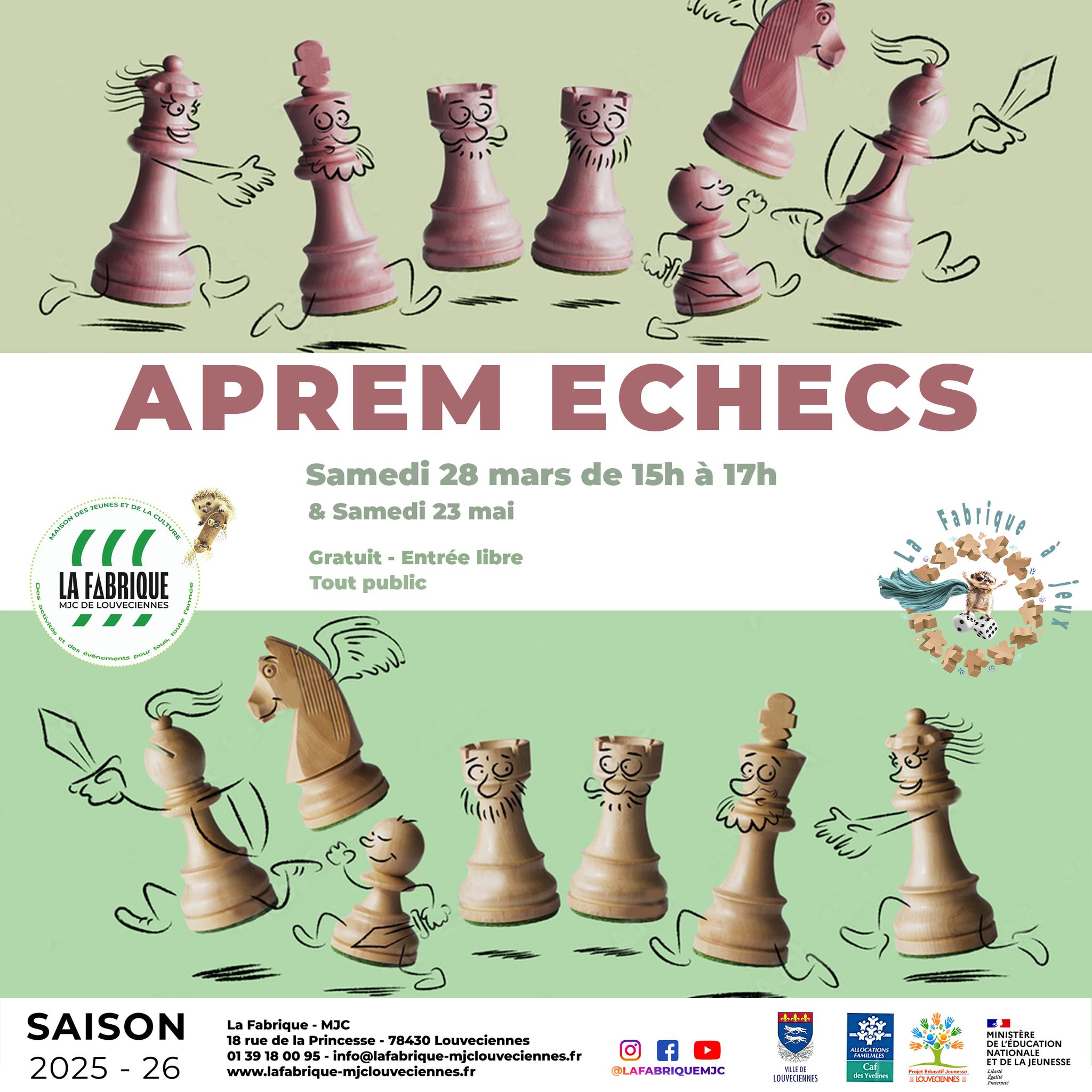 APREM ÉCHECS
Samedi 28 mars de 15h à 17h
Pour s’initier au jeu d’échecs, affronter librement de nouveaux adversaires ou s’entraîner sur des défis stratégiques !
Et pourquoi pas créer le club d’échecs de la MJC ?!
Tout public
Gratuit - Entrée libre