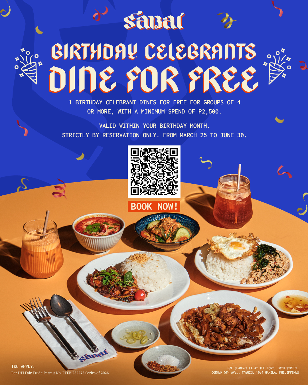 It’s your birthday. Your meal should be on us. 🎉
Celebrate the Sabai way ✨
1 Birthday celebrant dines for FREE when you come with a group of 4 or more, with a minimum spend of ₱2,500. Valid within the celebrant’s birth month. Promo runs from March 25-June 30, 2026.
Gather your family, barkada, or workmates and enjoy a spread of dishes crafted for a bold and soulful Thai experience.
Book via this link https://sevn.ly/xba9Gr2G or link in bio
*Terms & conditions apply
*Strictly by reservation only.
Per DTI Fair Trade Permit No. FTEB-252275 Series of 2026
#Sabai #BGC #thaifood #birthday #birthdaycelebration