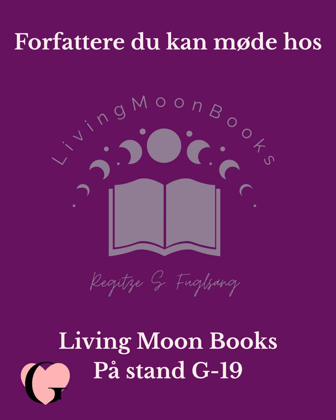 Hos Living Moon Books på stand G-19 kan du møde forfatter Regitze S. Fuglsang der skriver romantisk realisme.
Standen byder både på danske og engelske udgivelser.