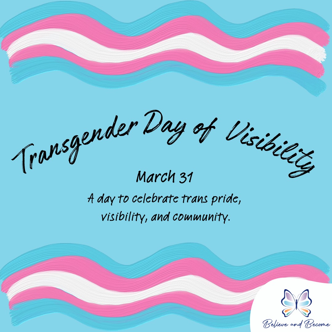 Today is Transgender Day of Visibility.
This day is about celebrating transgender, gender diverse, and non-binary people - their identities, achievements, and communities.
Trans Day of Visibility is about recognising and celebrating trans people who are here, living their lives, and contributing to the world around them.
The day was started in 2009 by activist Rachel Crandall, who wanted to create a day that focused on celebrating and recognising transgender people who are living their lives today, rather than only having days centred around loss or mourning.
At Believe and Become, we believe everyone deserves to feel seen, respected, and supported to be who they are.
Today is an opportunity to celebrate, listen, learn, and stand alongside the transgender community. 💙🩷