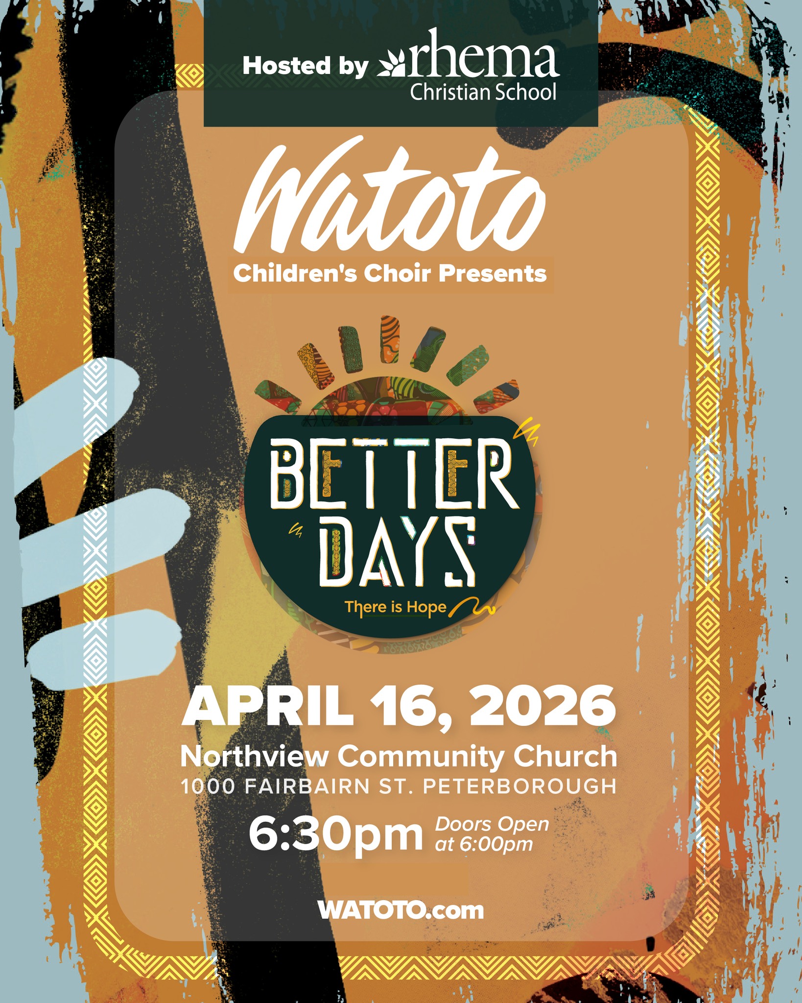 Come join us on April 16th @ 6:30pm (doors @ 6pm) as the Watoto Children’s Choir sings, dances, and shares their stories of restoration and hope.
Hosted by Rhema Christian School at Northview Community Church. This is a free concert that features music from their album, “Better Days — There Is Hope.”
We can’t wait to see you there!