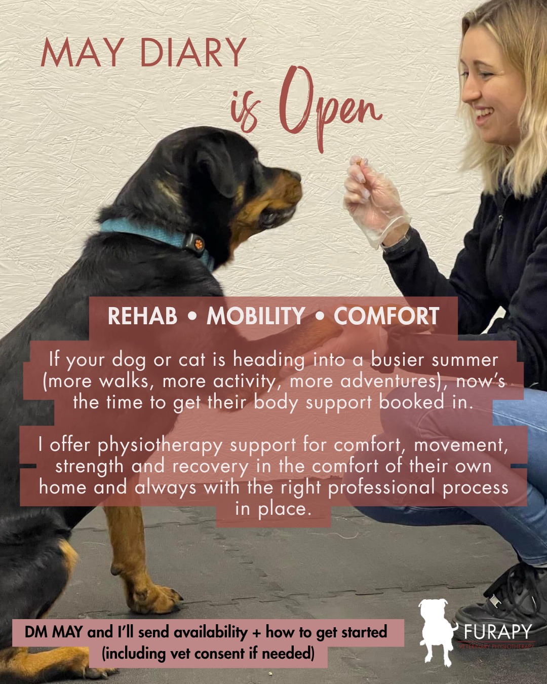 Looking forward to an active spring and summer with your pet?
Now is the perfect time to get a musculoskeletal health check in booked with your local vet physio @furapyvetphysio. We treat pets of all walks of life (not just the injured!) and even better with the ongoing fuel costs, we travel to you! 🚙
Our books are now open for May and June bookings, so contact us about booking an appointment featuring:
🐾 Thorough musculoskeletal check
🐾 Gait and posture assessment
🐾 Home and activity assessment and expert advice
🐾 Appropriate strengthening exercise prescription
🐾 Treatment for comfort and mobility help (If appropriate)
All of our assessments include a report and exercise plan at no extra cost.
Physiotherapy has been backed by science for injury prevention and rehabilitative care, so why not treat your pet to a check-in!
For your peace of mind, we are proud to say that we are:
✅Fully insured and qualified
✅ Over 15 years of experience in the animal sector
✅ Registered to highly reputable registers (NAVP and RAMP)
✅ Reactive dog and cat qualified practitioner
✅ Fully mobile clinic
If you live within a 15 mile radius of Waterlooville and would like to chat to us about care for your pet, drop us a comment, DM, email us at info@furapy.uk or call us on 07702082602 (whatsapp available).