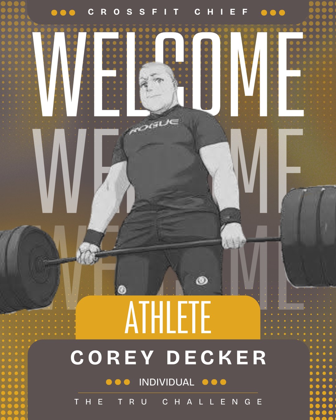 Introducing another individual for the TRU Challenge at CrossFit Chief- Corey Decker! We can't wait to see him compete April 18th! Make plans to come watch, or register to compete by April 11th using the following link- https://competitioncorner.net/events/19367/details