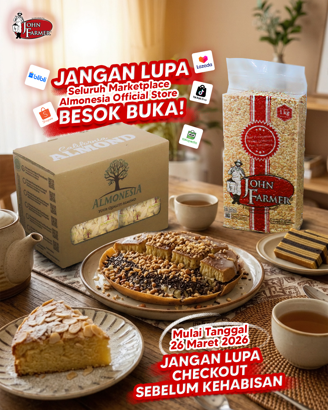 Yang ditunggu-tunggu akhirnya datang juga! 🎉
Besok, 26 Maret 2026, Almonesia Official Store resmi buka lagi di marketplace!
Yuk catat tanggalnya dan siapin wishlist kamu dari sekarang—jangan sampai kehabisan produk favoritmu ya! 😉🛒
#johnfarmer #specialistinqualitynuts
