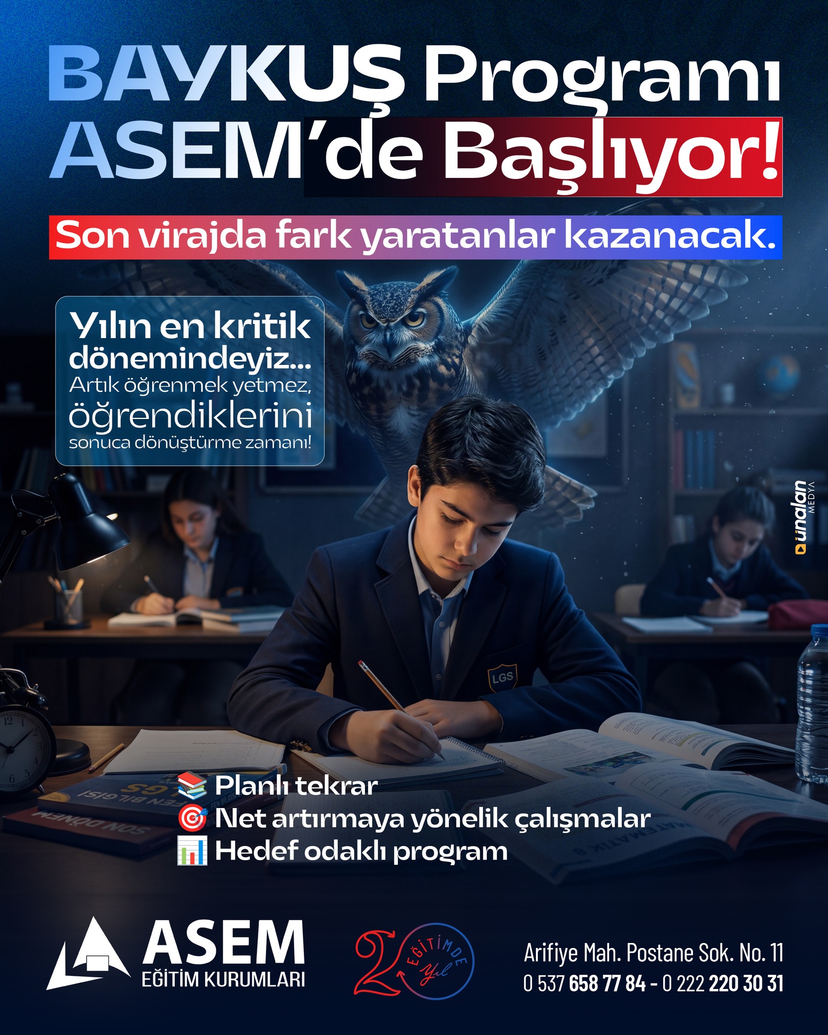 🦉 Baykuş Programı ASEM’de Başlıyor!
Yılın en kritik dönemindeyiz…
Artık öğrenmek yetmez,
öğrendiklerini sonuca dönüştürme zamanı.
🏁 Son virajdayız!
Bu süreçte fark yaratanlar;
daha çok çalışanlar değil,
doğru ve planlı çalışanlar olacak.
📚 Planlı tekrar
🎯 Net artırmaya yönelik çalışmalar
📊 Hedef odaklı program
✨ Baykuş Programı ile
başarıya giden yolda son hamleni yap!
🚀 Çünkü…
Son virajda fark yaratanlar kazanır.
📍 Arifiye Mah. Postane Sok. No: 11
📞 0537 658 77 84 – 0222 220 30 31