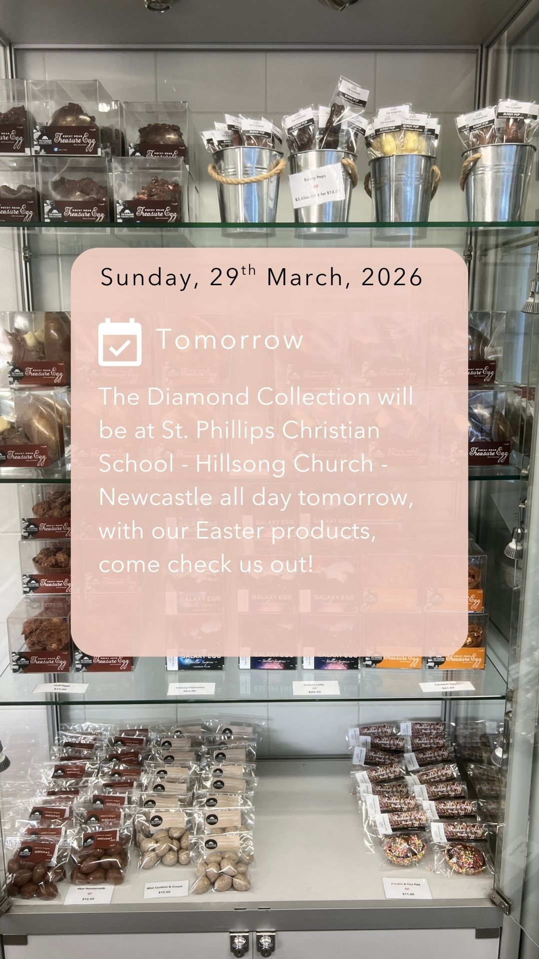 We're so expectant for tomorrow. The Diamond Collection will be at St Phillip's Christian College before and after both services at Hillsong, and we would love to see you there. Come say hello, grab an Easter egg or two and check out what's new in the range!