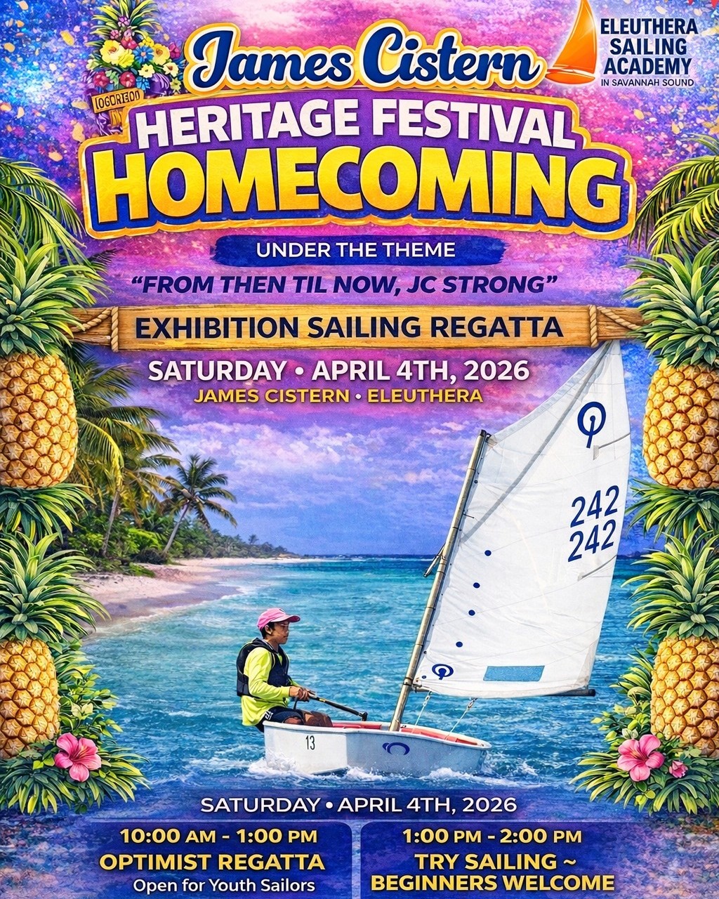 James Cistern Sailing Regatta āµļøš“
Saturday, April 4th, 2026
Join us for a fun day on the water during the James Cistern Heritage Festival Homecoming! Celebrating our National Sport!
Event Schedule:
āµ 10:00 AM ā 1:00 PM
Optimist Regatta - Open for Youth Sailors - Register: @eleutherasailingacademy
š 1:00 PM ā 2:00 PM
Try Sailing ā Beginners Welcome - Free Sailing Experience!
Whether you're racing, trying sailing for the first time, or just coming to enjoy the beach ā everyone is welcome!
Come Watch ⢠Come Sail ⢠Come Celebrate
#EleutheraSailing #JamesCistern #BahamasSailing #YouthSailing #Eleuthera #SailingLife #makethemsailors