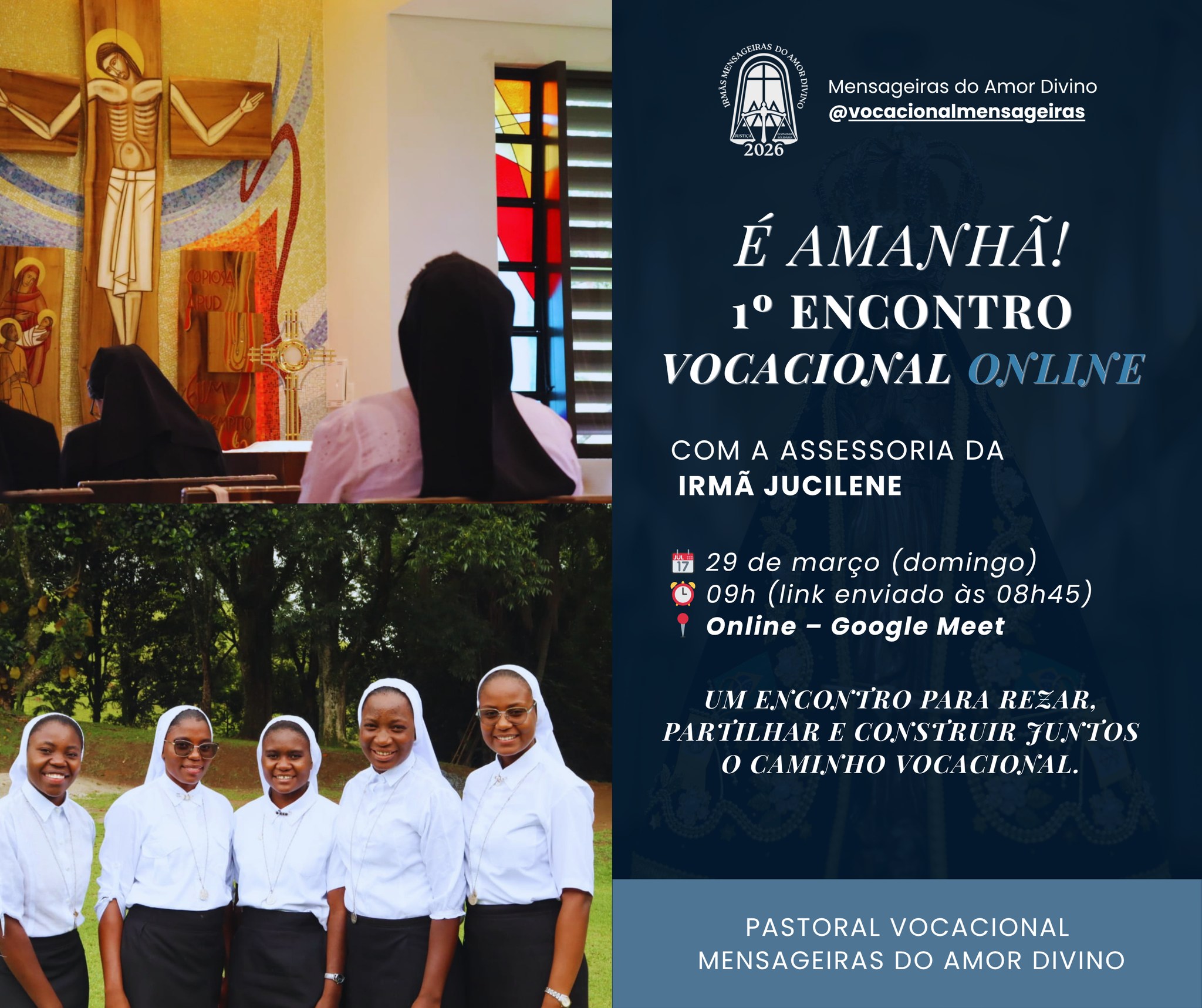 É amanhã! Nosso 1º Encontro Vocacional Online
Com alegria, damos início à nossa caminhada vocacional de 2026!
Um tempo de encontro, escuta e construção, onde queremos caminhar juntas, fortalecer nossa missão e traçar os próximos passos.
Guiado pela Irmã Jucilene, reunindo nossas jovens em um mesmo propósito: servir com amor.
⏰ O link será enviado às 08h45
🕘 Início às 09h
✨ Vamos juntas somar forças pela nossa Igreja peregrina!
Esperamos por você 💙
#Vocacional #MensageirasDoAmorDivino #Chamado #Juventude #VidaConsagrada #EncontroVocacional