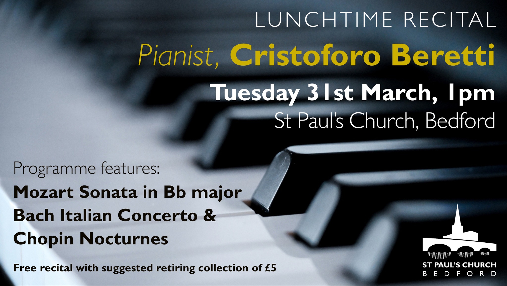 Our final recital before Easter brings the talented Italian pianist Cristofore Beretti to St Paul's on Tuesday, March 31
