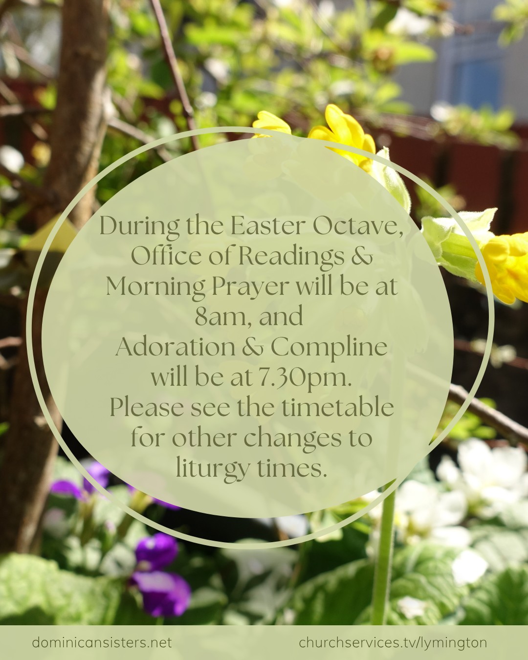 The Lord is risen indeed, alleluia, alleluia!!!
Please see the images for information about our prayer times during the Easter Octave (5th-12th April).
Wishing you all a very happy celebration of Easter!
#prayer #stdominicspriory #easter #alleluia