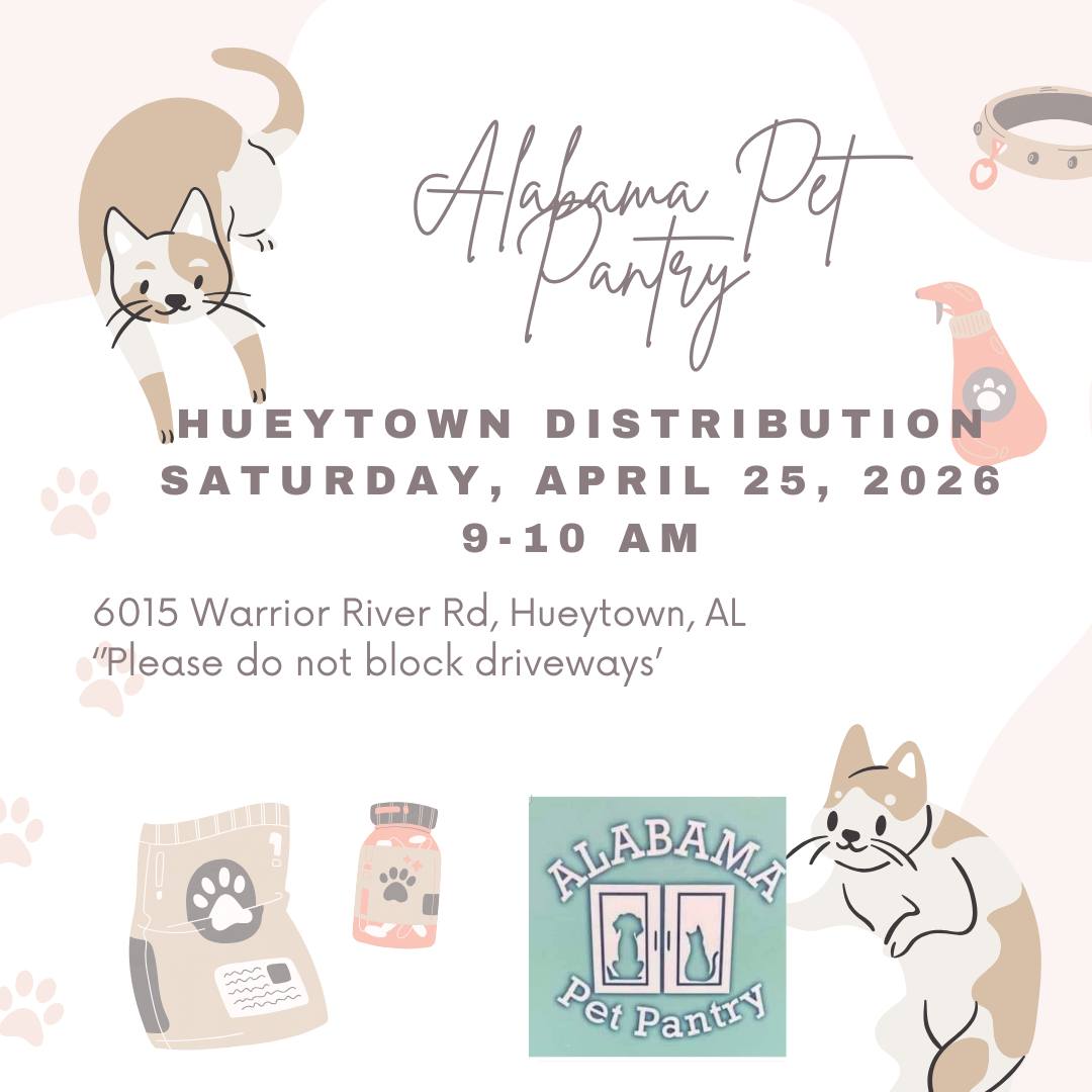 🐾 HUEYTOWN DISTRIBUTION
📍 Hueytown Distribution Day
Alabama Pet Pantry will be in Hueytown on Saturday, April 25, 2026 from 9:00–10:00 AM (or until food runs out).
We will load your supplies for you.
🚗 Please line up responsibly and do not block driveways.
A special thank you to our donors, volunteers, and community partners — we truly couldn’t do this without you. Every bag of food distributed is made possible by generosity.
🐶 Learn more: https://www.alabamapetpantry.com/
💛 Support our work by donating here:
https://www.paypal.com/ncp/payment/5AQBM3M86GZ7C
#AlabamaPetPantry #HueytownAL #CityOfHueytown #JeffersonCountyAL #PetFoodPantry #NoPetHungry #PetFoodDrive #CommunitySupport #HueytownPets #BirminghamDogs #BirminghamCats #MagicCityPets #DogsofAlabama #CatsofAlabama #SupportRescue #IfYouNeedItTakeIt #BecauseLifeHappens #PetCommunity