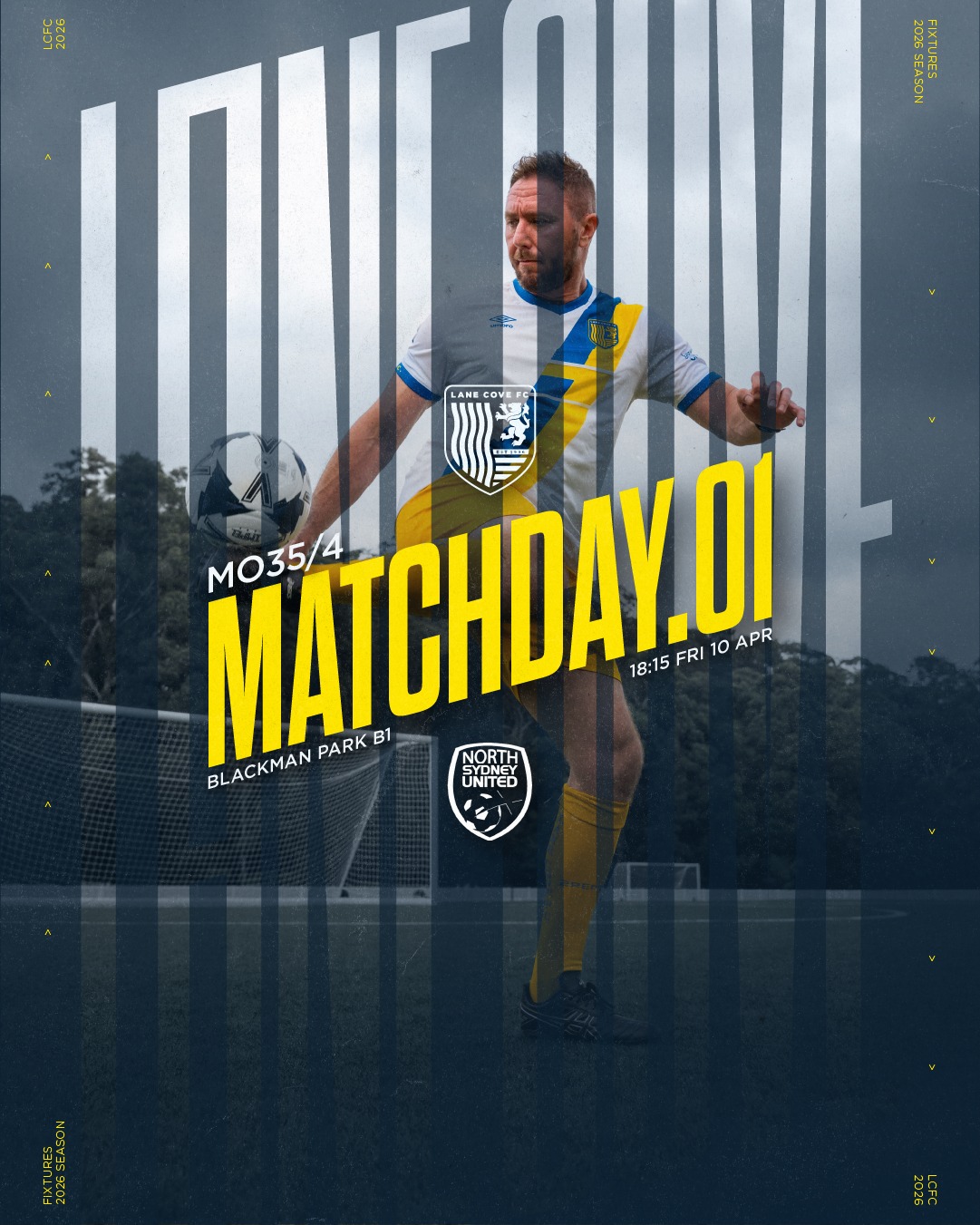 THE CURTAIN RAISER!!!
Our MO35/4s have the honour of kicking off our 2026 season with their game against North Sydney Utd under lights at Blackman Park on Friday night (18:15 KO).
🔵🟡⚽️💪🟡🔵
#AnyOneCanPlay #LaneCoveFC
#LaneCove #inthecove #NSFA #footballnsw #footballaustralia #football #soccer #footballislife #footballculture #footballlife
photography by @snapshootscore