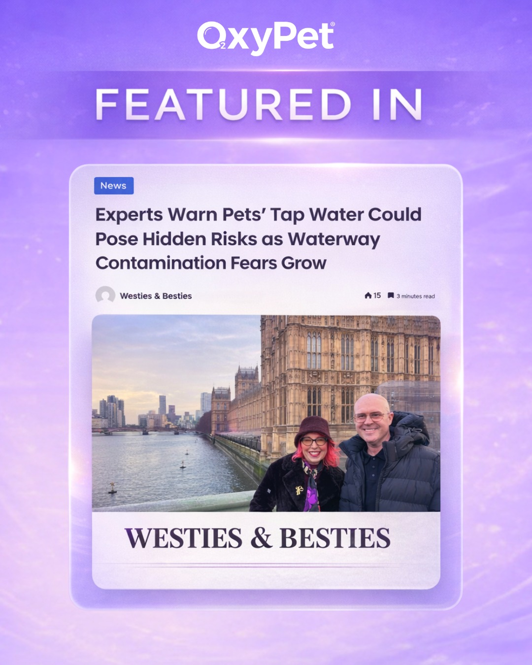 We’re pleased to be featured in Westies & Besties, sharing an important conversation around water quality and pet wellbeing 💜
As more attention is being given to what’s entering our waterways, it’s a reminder to take a closer look at something simple, what goes into our dogs’ bowls every day.
At OxyPet, we believe hydration is the foundation.
Not just water, but how well that water supports your dog’s everyday well-being.
For dogs that already work harder, especially flat-faced breeds, small, supportive changes to daily hydration can make a meaningful difference.
👉 Read the full article here: https://westiesandbestiesmagazine.com/news/experts-warn-pets-tap-water-could-pose-hidden-risks-as-waterway-contamination-fears-grow/
#OxyPet #DogWellness #PetHealth #FlatFacedBreeds #FutureOfPetHealth