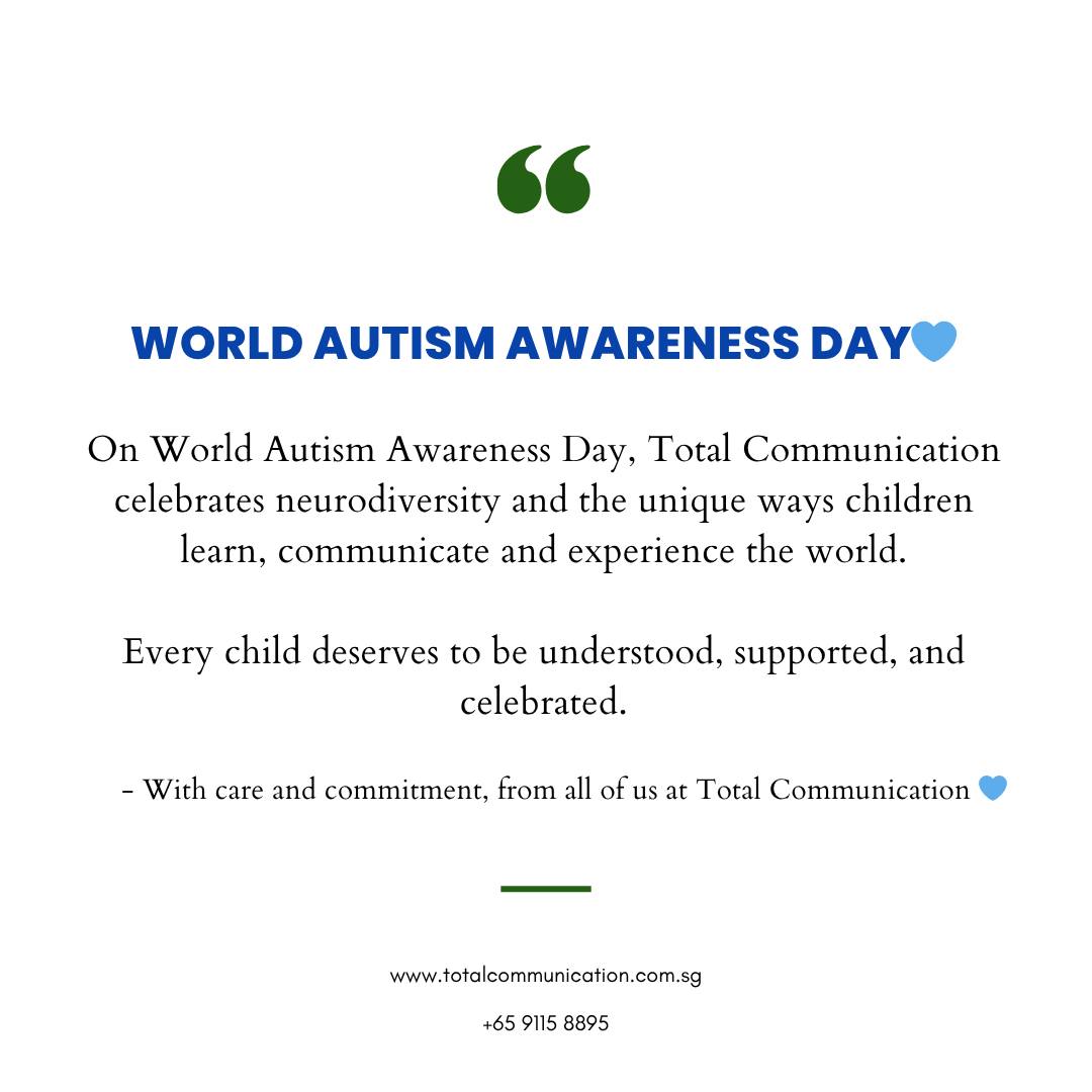 Celebrating neurodiversity, individuality, and the many ways children experience the world 💙
Today and every day, we remain committed to supporting children and families with care and dedication.
From all of us at Total Communication
Call/WhatsApp: +65 9115 8895
#WorldAutismAwarenessDay