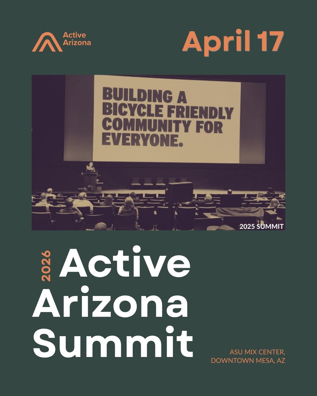ARIZONA — Can you join the conversation to help more Arizonan’s lead an active lifestyle?
April 17th marks the Active Arizona Summit, a full day of programming bringing together leaders, educators, planners, advocates, public health professionals, event promoters, and active transportation users to discuss current issues related to transportation in Arizona and the future of sustainable transportation. It is an important opportunity to exchange ideas, hear from experts, and help shape solutions that make our streets safer and more accessible for all.
Registration is now open at
aats2026.eventbrite.com