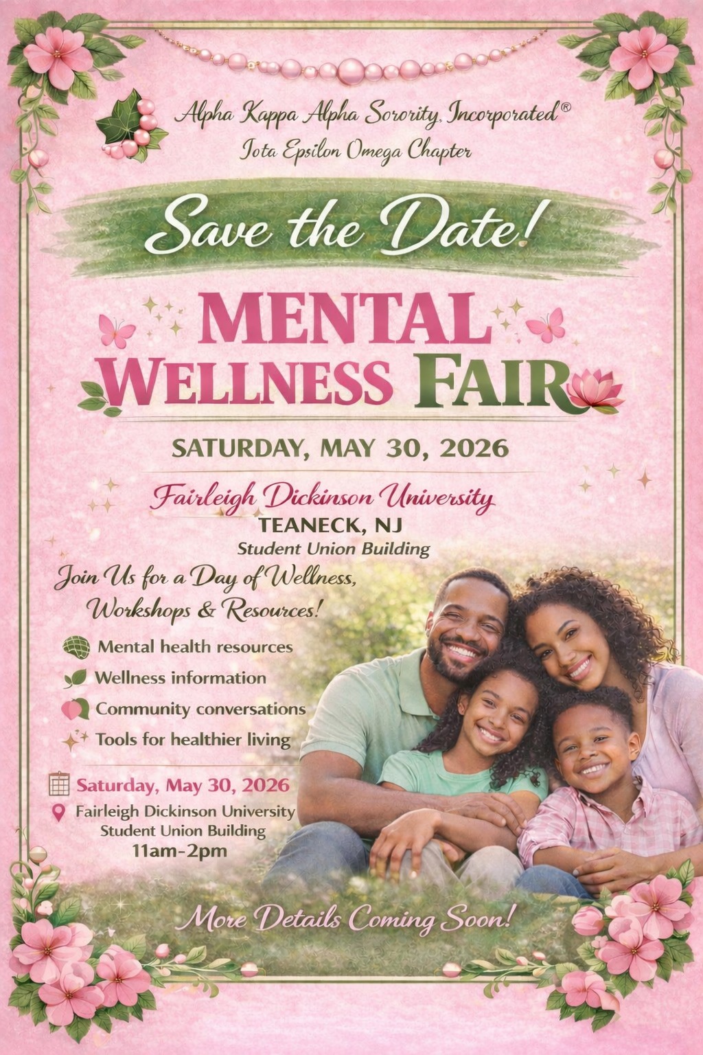 ✨ SAVE THE DATE! ✨🌿
Join us for our Mental Wellness Fair – a FREE event dedicated to health, happiness, and togetherness! 💚
📅 Date: Saturday, May 30, 2026
⏰ Time: 11 AM - 2 PM
📍 Location: Fairleigh Dickinson University
🌿 Enjoy a day of:
✅ Wellness Workshops
✅ Community Conversations
✅ Mental Health Resources & More!
Bring your family and friends for a fun-filled day focused on mental wellness and self-care! 🧠💖
📢 Stay tuned for more details!
#MentalWellness #IEOAKA #AKA1908 #NAR #ServiceFromOurSouls #SoaringWithAKA