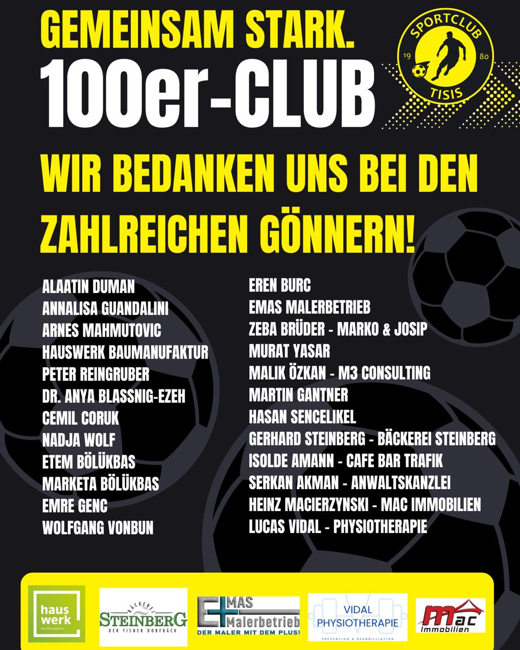 💛GEMEINSAM STARK – 100er-CLUB 🖤
Ein riesengroßes DANKE an unsere Gönner, die Teil unseres 100er-Clubs sind & unserem Verein enorm weiterhelfen! 🖤💛
Eure Unterstützung bedeutet uns unglaublich viel und trägt maßgeblich dazu bei, unseren Sportclub weiterzuentwickeln und gemeinsam erfolgreich zu sein. ⚽️⚽️
👉 Du möchtest auch Teil des 100er-Clubs werden und unseren Weg aktiv mitgestalten? Dann melde dich gerne bei uns oder informiere dich auf unseren Social-Media-Kanälen!
#gemeinsamstark #100erclub #sportclub #danke #supportyourteam #vereinsliebe #tisis #fußballliebe