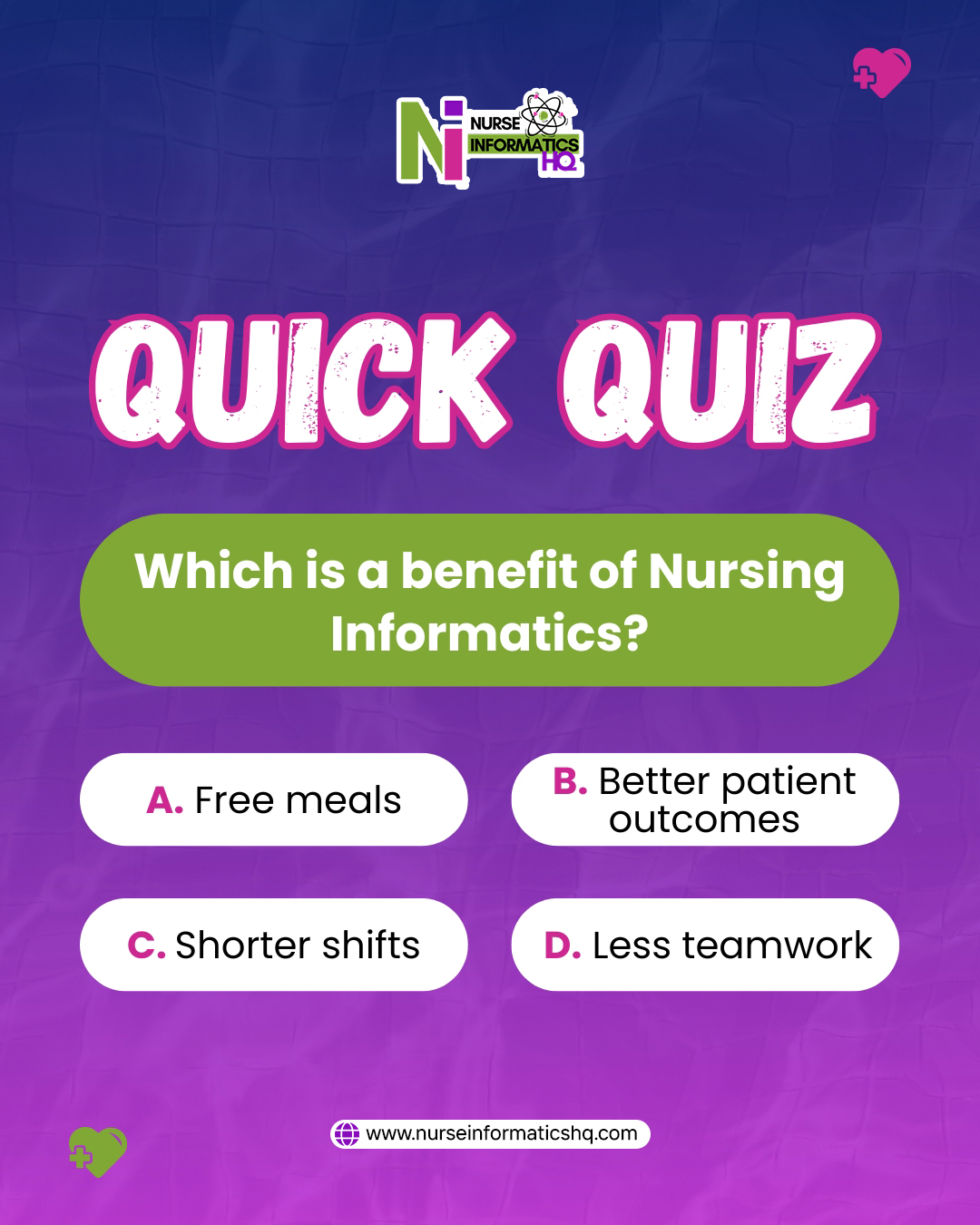 Quick Quiz! 🧠💻
Which of the following is a key benefit of Nursing Informatics?
A️⃣ Free meals
B️⃣ Better patient outcomes
C️⃣ Shorter shifts
D️⃣ Less teamwork
👇 Drop your answer in the comments!
Discover how technology is transforming healthcare and improving patient care every day.
👉 Learn more: www.nurseinformaticshq.com
#NursingInformatics #HealthcareInnovation #QuizTime #NurseLife #HealthTech #BetterCare #ClinicalInformatics #FutureOfHealthcare #LearnSomethingNew #NursingCareers