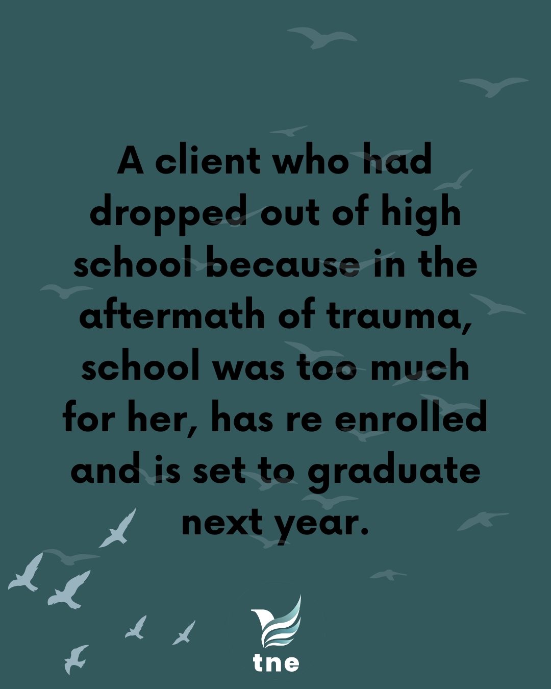 Some victories are hard-won—and deeply worth celebrating.
A client who once had to step away from high school because the weight of trauma made it impossible has taken a powerful step forward. She has re-enrolled and is now on track to graduate next year.
At Thrive, we know the path to healing isn’t linear. There are obstacles. There are setbacks. But there is also resilience, courage, and growth. We walk alongside every survivor through the hard moments—and we celebrate every milestone, big and small.