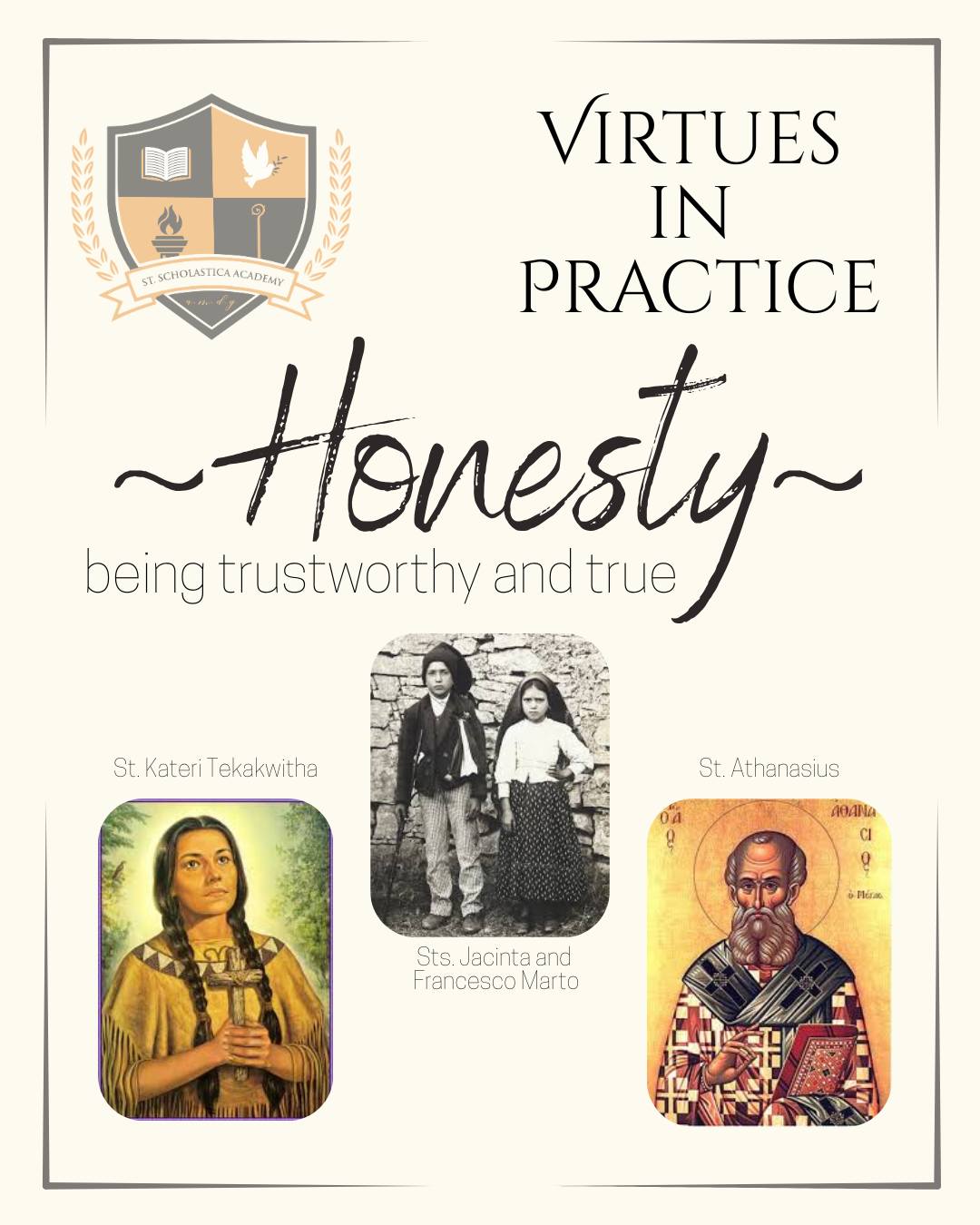 This February, our students focused on the virtue of honesty, defined in the Virtues in Practice program as being trustworthy and true.
We are proud to recognize Simon, Miriam, and Marita as outstanding examples of this virtue. Through their words and actions, they have shown what it means to live with integrity, choosing truth, taking responsibility, and building trust with those around them.
Thank you, Simon, Miriam, and Marita, for reminding us that honesty strengthens our community and draws us closer to Christ. ❤️
#StScholasticaFamily