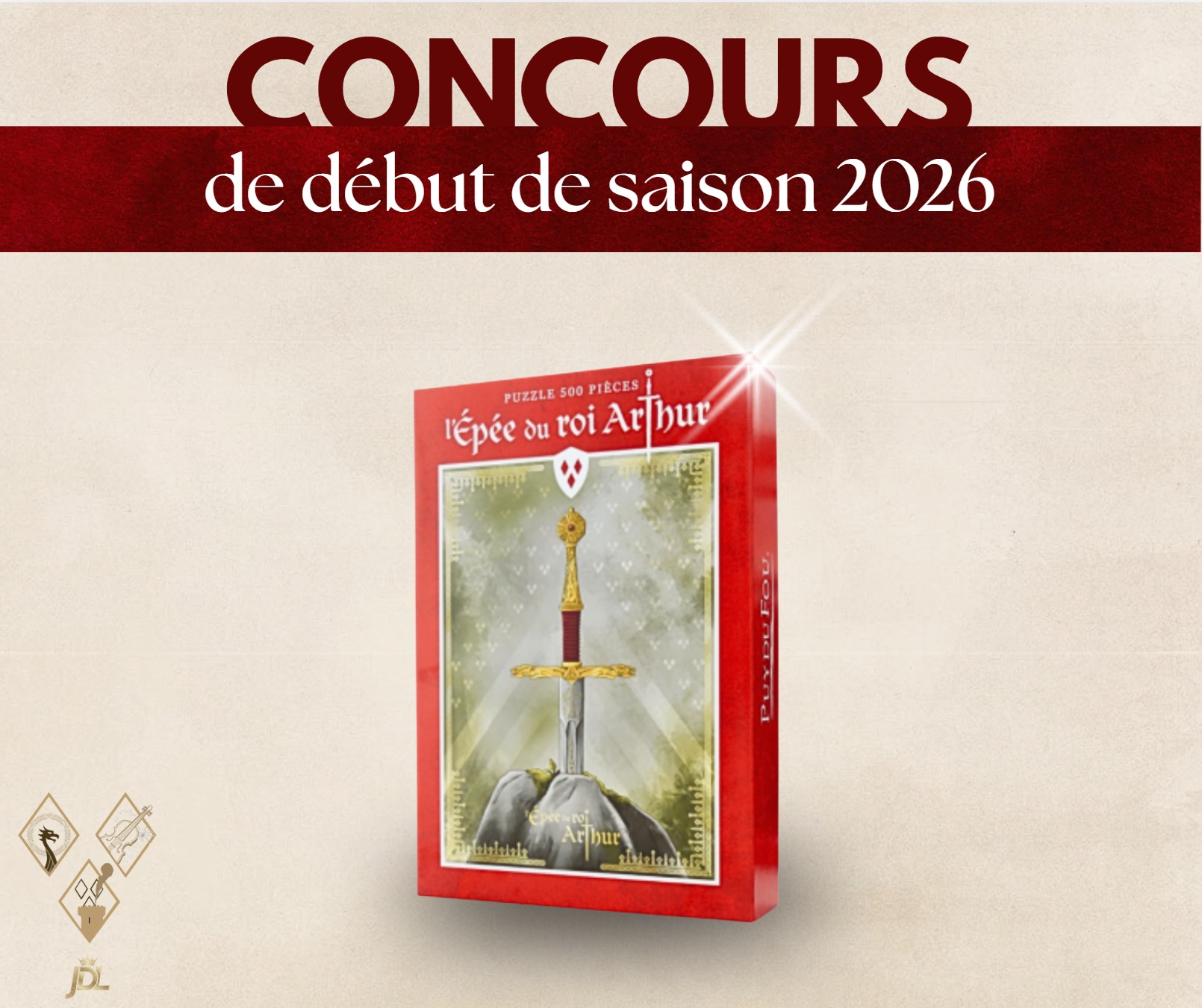 🗡️ 𝐉𝐄𝐔-𝐂𝐎𝐍𝐂𝐎𝐔𝐑𝐒 : 𝐆𝐀𝐆𝐍𝐄𝐙 𝐋𝐀 𝐋𝐄́𝐆𝐄𝐍𝐃𝐄 𝐃’𝐀𝐑𝐓𝐇𝐔𝐑 ! 👑🧩
Pour fêter le lancement de la Saison 2026 et l’ouverture imminente des portes du Puy du Fou, le Jardin des Légendes vous offre un super cadeau ! 🏰✨
Tentez de remporter le Puzzle Officiel (500 pièces) dédié à la nouveauté épique 2025 : L’Épée du Roi Arthur. Saurez-vous reconstituer la magie d’Excalibur ?
🎁 𝑷𝙊𝑼𝙍 𝙋𝑨𝙍𝑻𝙄𝑪𝙄𝑷𝙀𝑹, 𝘾'𝙀𝑺𝙏 𝙏𝑹𝙀̀𝑺 𝑺𝙄𝑴𝙋𝑳𝙀 :
1️⃣ AIMEZ ce post pour donner de la force au Jardin des Légendes. ❤️
2️⃣ IDENTIFIEZ en commentaire le chevalier (ou la dame) avec qui vous allez fouler les terres du Parc cette saison. ⚔️
3️⃣ PARTAGEZ ce post en story pour propager la légende. 📣
🚀 𝐌𝐔𝐋𝐓𝐈𝐏𝐋𝐈𝐄𝐙 𝐕𝐎𝐒 𝐂𝐇𝐀𝐍𝐂𝐄𝐒 :
Le Jardin des Légendes est partout ! Pour doubler ou tripler vos chances de gagner, allez vous abonner à nos autres réseaux :
🎬 YouTube : https://www.youtube.com/@Jardin_desL%C3%A9gendes (Pour les vidéos de dingue !)
📸 Instagram : https://www.instagram.com/jardindeslegendes/ (Pour les coulisses en direct !)
🧐TIK-TOK : https://www.tiktok.com/@jardindeslegendesoff?is_from_webapp=1&sender_device=pc
👉 Dites-nous en commentaire sur quels réseaux vous nous suivez déjà ! 🤩
⚖️ Tirage au sort : Le12 avril 2026 parmi tous les commentaires et abonnement des réseaux JDL.
📦 Valeur du lot : 19 € (Puzzle 500 pièces - Boutique Officielle).
Que le sort vous soit favorable, voyageurs du temps ! Et Que l'aventure commence ! 🛡️✨
#PuyDuFou #JardinDesLegendes #JeuConcours #RoiArthur #Saison2026 #Puzzle #PassionPuyfolaise #Excalibur #VoyageDansLeTemps