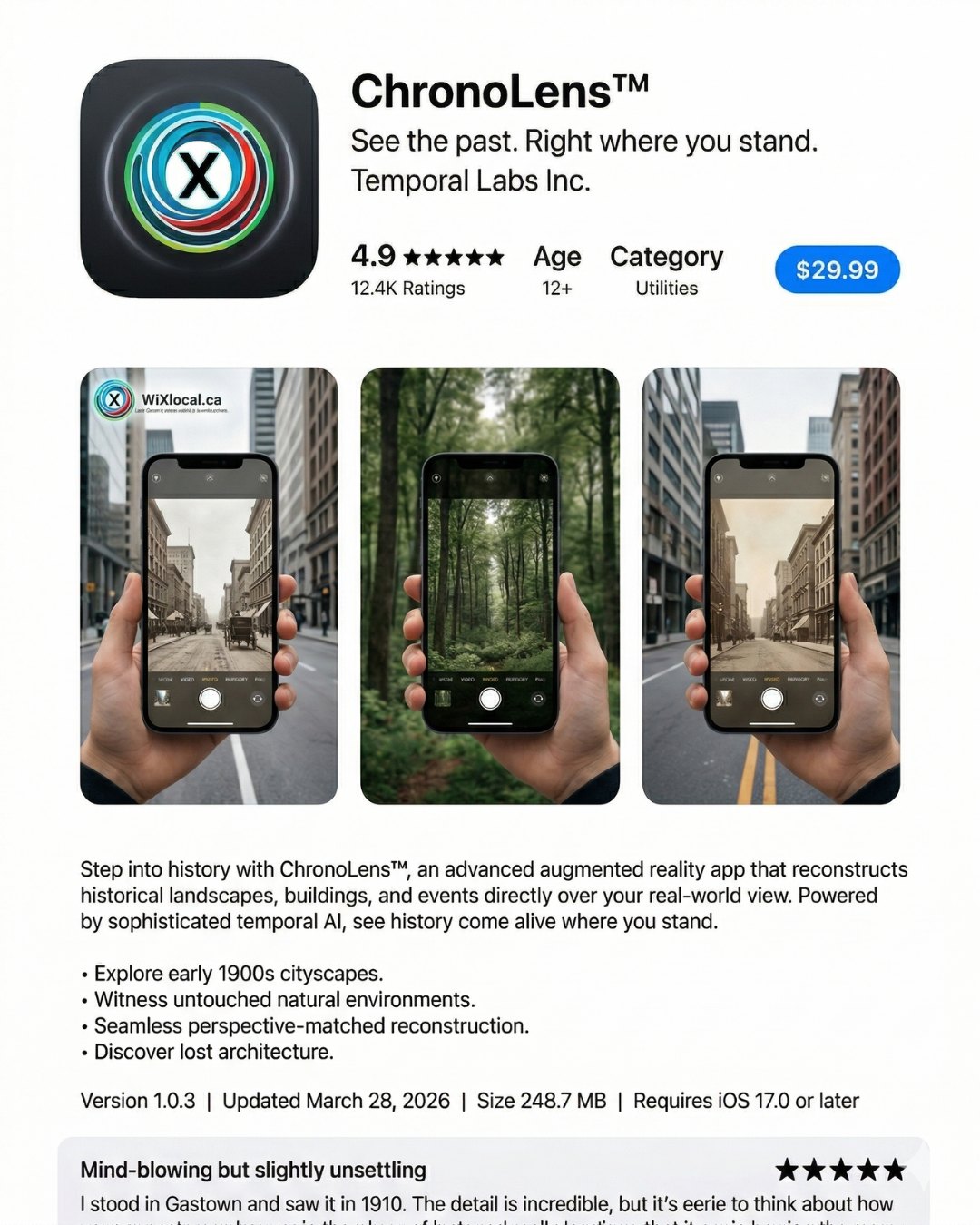 ๐จ Just launched by WIXlocal.ca ๐จ
Weโve been working behind the scenes on something completely differentโฆ
Introducing ChronoLensโข
A new AI-powered app designed to turn your phone into a live window into the past.
โธป
Whether youโre traveling, exploring your own city, or just curiousโฆ
Point your camera at any location and watch history come back to life.
๐ See what your street looked like decades ago
๐ฒ Explore land before development
๐ Discover forgotten history hidden in plain sight
โธป
Built as a fun and educational experience for all ages โ
perfect for holidays, family trips, or anyone who loves learning about the worldโs rich history.
โธป
Weโre currently in beta testing,
so it doesnโt work in all areas just yetโฆ
โฆbut when it does โ itโs something else.
โธป
๐ฐ Now available (limited release): $29.99
๐ฒ Find it now on the App Store or Google Play
โธป
For the history buffsโฆ
the curious mindsโฆ
or anyone who just wants to see the world a little differently.
โธป
#WIXlocal #ChronoLens #AIInnovation #FutureOfTech #TimeTravel #AugmentedReality #ExploreHistory #HiddenHistory #LearnSomethingNew #TravelSmarter #TechLaunch #HistoryLovers #FamilyFun #CuriousMinds #Innovation