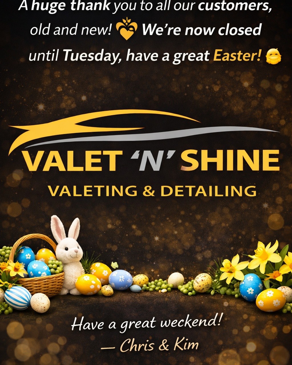 We just want to take a moment to say a massive thank you to all of our regular customers and to the new faces joining us recently โ your continued support truly means everything to us ๐
Every like, share, comment and recommendation does not go unnoticed, and itโs what helps keep our small family-run business growing ๐
We are now closed for a well-earned few days over the Easter period to recharge and spend some time with family ๐ฃ
Weโll be back Tuesday morning ready to get stuck straight back into it ๐ช
Wishing you all a fantastic Easter weekend!
โ Chris & Kim
Valet N Shine