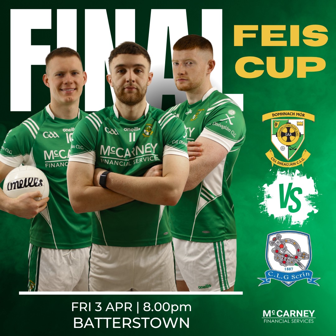 ** UPDATED VENUE - ASHBOURNE **
Another year and another @meathgaa_official Feis Cup Final! Having lost out at this stage last year, our lads will be looking for a big performance against @skryne_gfc. Bígí linn ó 8pm i gCill Dhéagláin chun tacú lenár mbuachaillí!