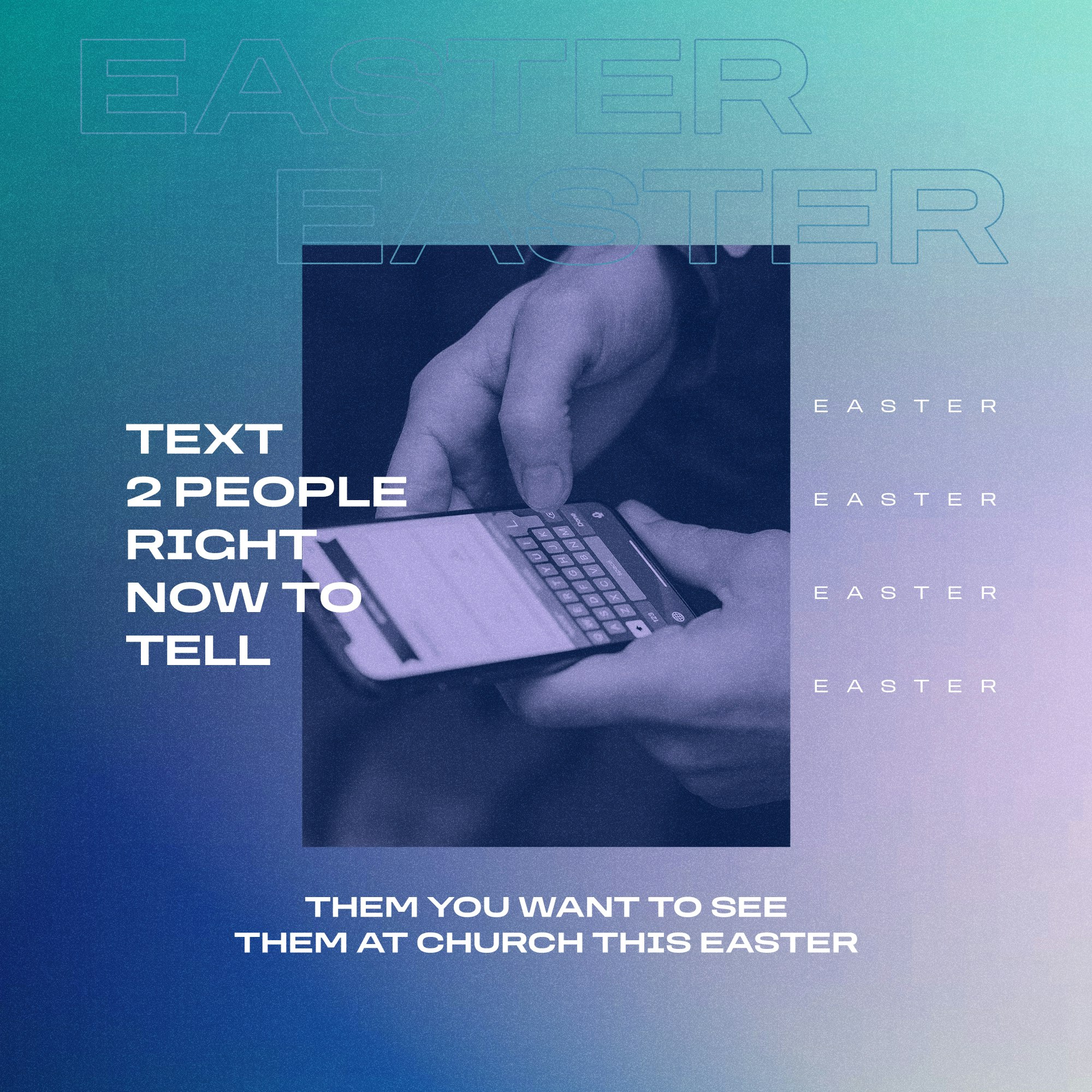 Text 2 people right now and tell them you want to see them at church in the morning @ 10:00AM