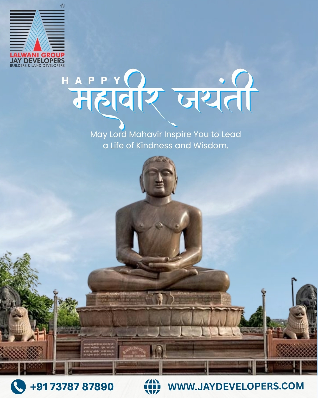 On this auspicious day of Mahavir Jayanti, we reflect on the teachings of Lord Mahavir—peace, harmony, and the path of kindness. At Jay Developers, we believe in building foundations that are as strong as these timeless values.
Wishing you and your family a day filled with enlightenment and peace. ✨
#MahavirJayanti #JayDevelopers #PeaceAndHarmony #Jainism #Wisdom