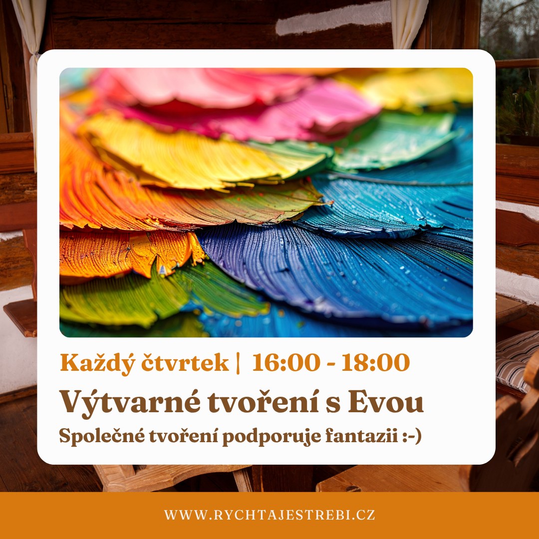 Přijďte si i dnes odpočinout a být součástí výtvarného odpoledne s Evou. Každý čtvrtek na Rychtě. :)
Materiál je zajištěn – stačí dorazit a nechat pracovat fantazii.