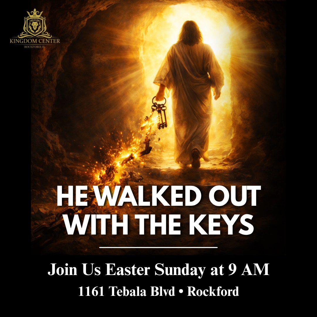 He walked out with the keys.
Not just victory…
authority.
This Easter, we’re stepping into what was won.
Join us Sunday at 9 AM
1161 Tebala Blvd • Rockford
#EasterSunday #ResurrectionPower #KingdomAuthority #RockfordIL #KingdomCenter #HeWon