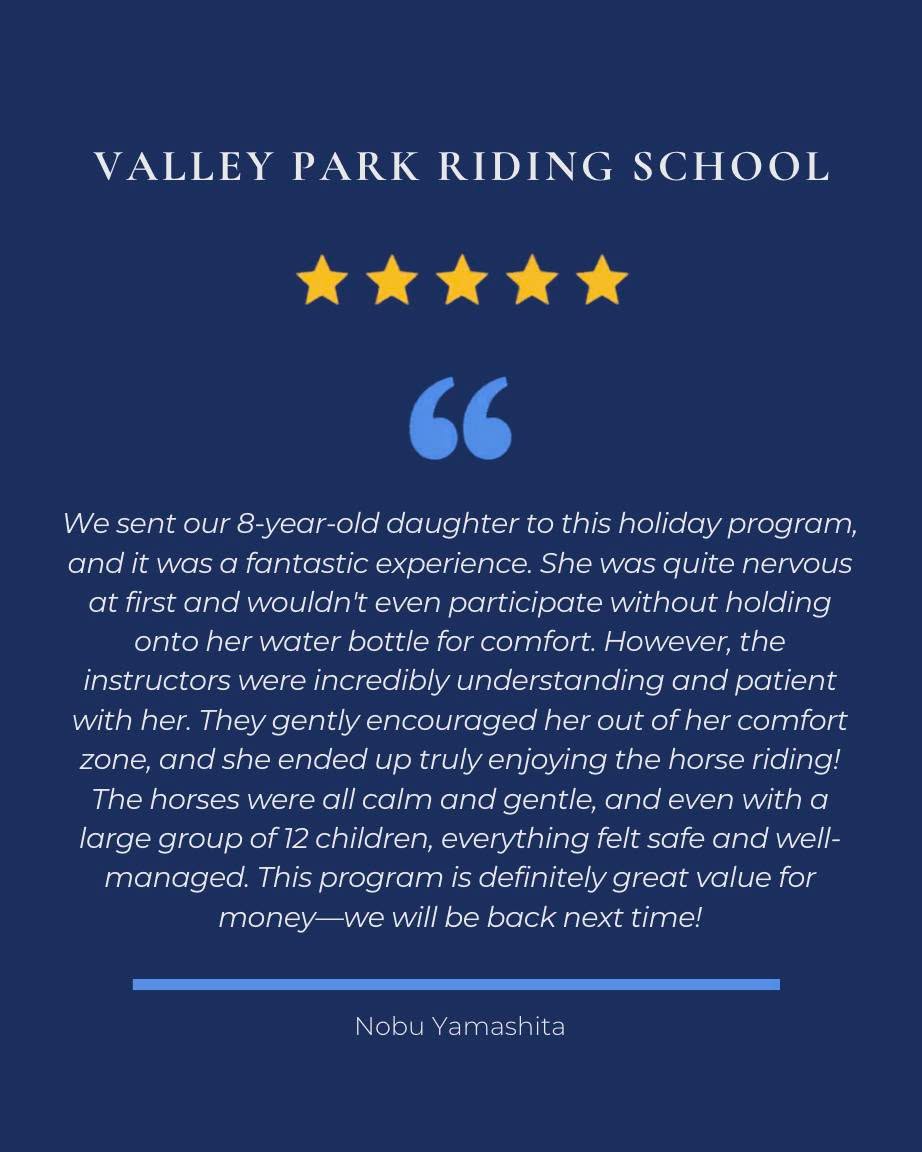 Testimonials like this means everything to us 🤍
Still looking for a fun-filled School Holiday activity? Let this be your sign to book our School Holiday program now while spots last!
If you or your child have enjoyed your experience at Valley Park, don't forget to leave us a review on our Facebook page and/or a Google review!
Your positive feedback helps our riding school grow and lets other people know what to expect when they visit us. It means a lot to our passionate team and beautiful horses 🐴