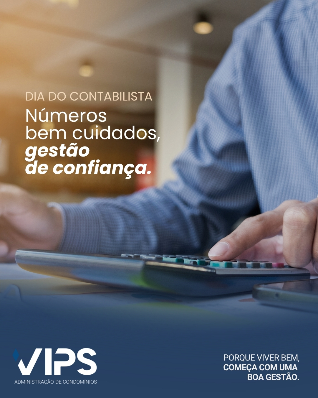 Hoje reconhecemos o trabalho essencial de quem garante organização, transparência e segurança em cada detalhe.
Profissionais que transformam números em decisões e contribuem diretamente para uma gestão mais eficiente e confiável.
Nosso respeito e valorização a todos os contabilistas.
VIP’S 25 anos – Porque viver bem começa com uma boa gestão.
#diadocontabilista #contabilidade #transparencia #gestaocondominial #condominios #vipsadministradora