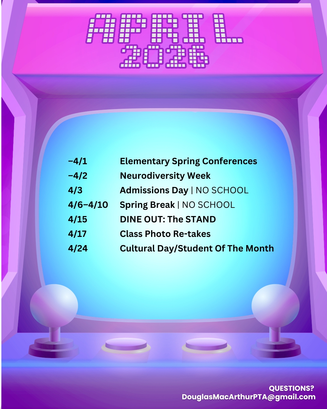 April Levels Are LIVE, Eagles — let’s spring into action! New missions, fresh energy, and a whole lineup of events ready to keep our Eagles growing, learning, and having fun.
📝 4/1 Elementary Spring Conferences
♾️ 4/2 Neurodiversity Week
🚫 4/3 Admissions Day — NO SCHOOL
🌼 4/6–4/10 Spring Break — NO SCHOOL
🍔 4/15 DINE OUT: The Stand
📸 4/17 Class Photo Re-takes
🌎 4/24 Cultural Day + 🏆 Student of the Month
👉 Mark your calendars, plan your moves, and don’t miss a single moment this month
#GameOnMacArthur #MacArthurPTA #AprilEvents #SpringAtMacArthur #SchoolCalendar #EaglePride #SchoolCommunity #MacArthurElementary