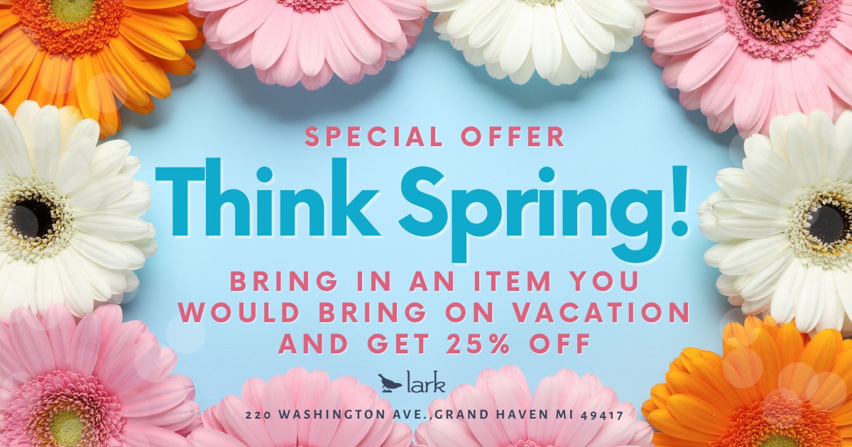 Sunshine thoughts only ☀️✨
If we all *collectively* start thinking spring… warm breezes, sandy toes, and vacation vibes… it has to show up eventually, right?! 😄🌴
Let’s manifest it together AND have a little fun while we’re at it…
Bring in something you’d take on vacation—your beach towel, a compass, binoculars, or anything that screams “I’m out of office!” 🧳—and we’ll treat you to **25% OFF your entire purchase** 🙌
Bonus points (and honestly, the most important item): bring your BEST FRIEND 💕 because everything is better with your favorite person by your side.
*Small print (but the fun kind): We’d love to snap a pic and share your vacation-ready vibes with our Lark friends!* 📸
Now… who’s packing their bags first? 😎✈️