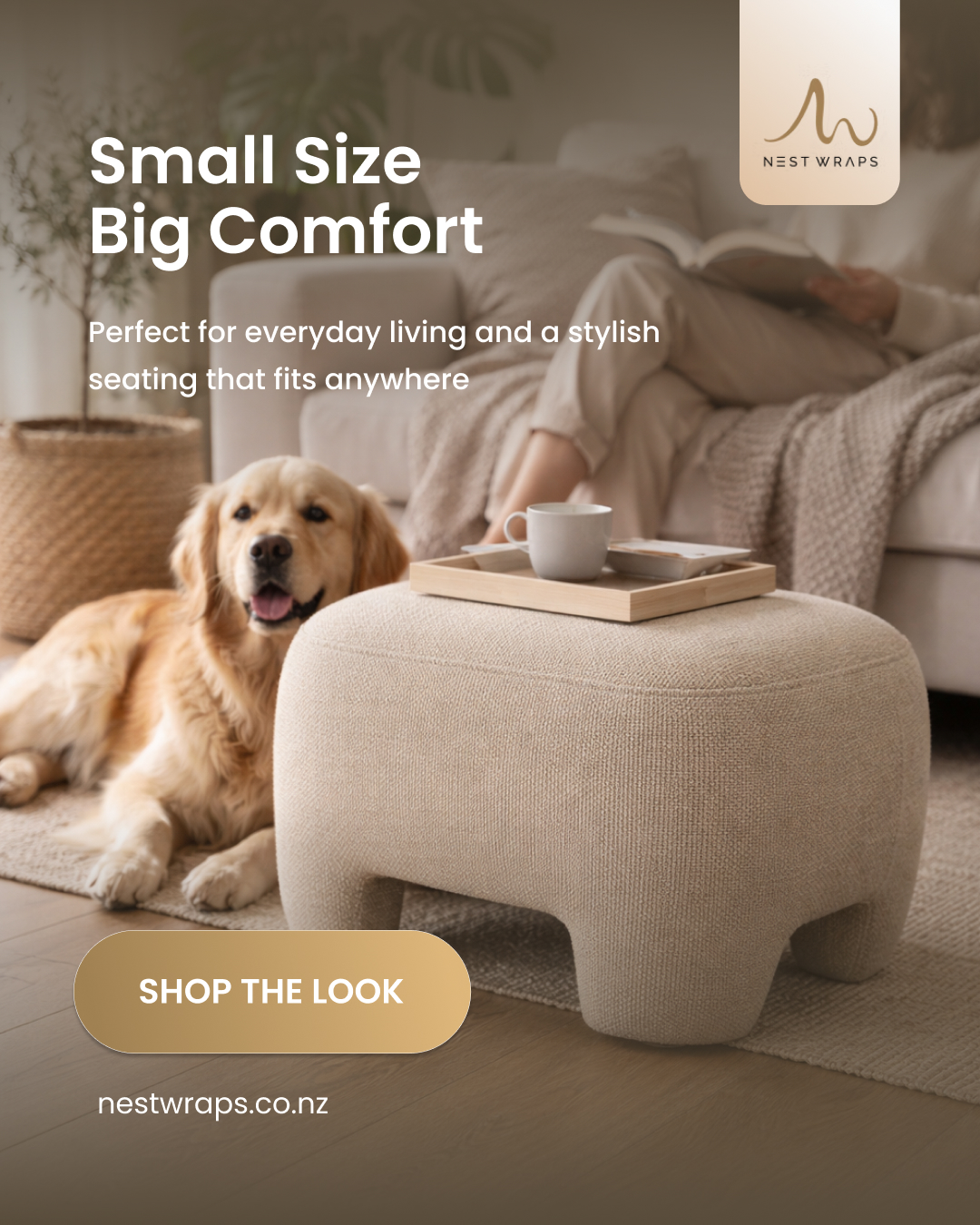 Small pieces can make a big difference in how your space feels.
Our ottomans are perfect for extra seating, putting your feet up, or adding a stylish finishing touch to your living room or entryway. Practical, versatile, and designed for everyday living.
Shop now at nestwraps.co.nz
If you haven't yet, subscribe to our newsletter and claim your 5% OFF at nestwraps.co.nz
Free shipping on all orders over $150!
#NestwrapsNZ #OttomanNZ #HomeStyling #LivingRoomIdeas #InteriorNZ #ModernHome #FunctionalDesign