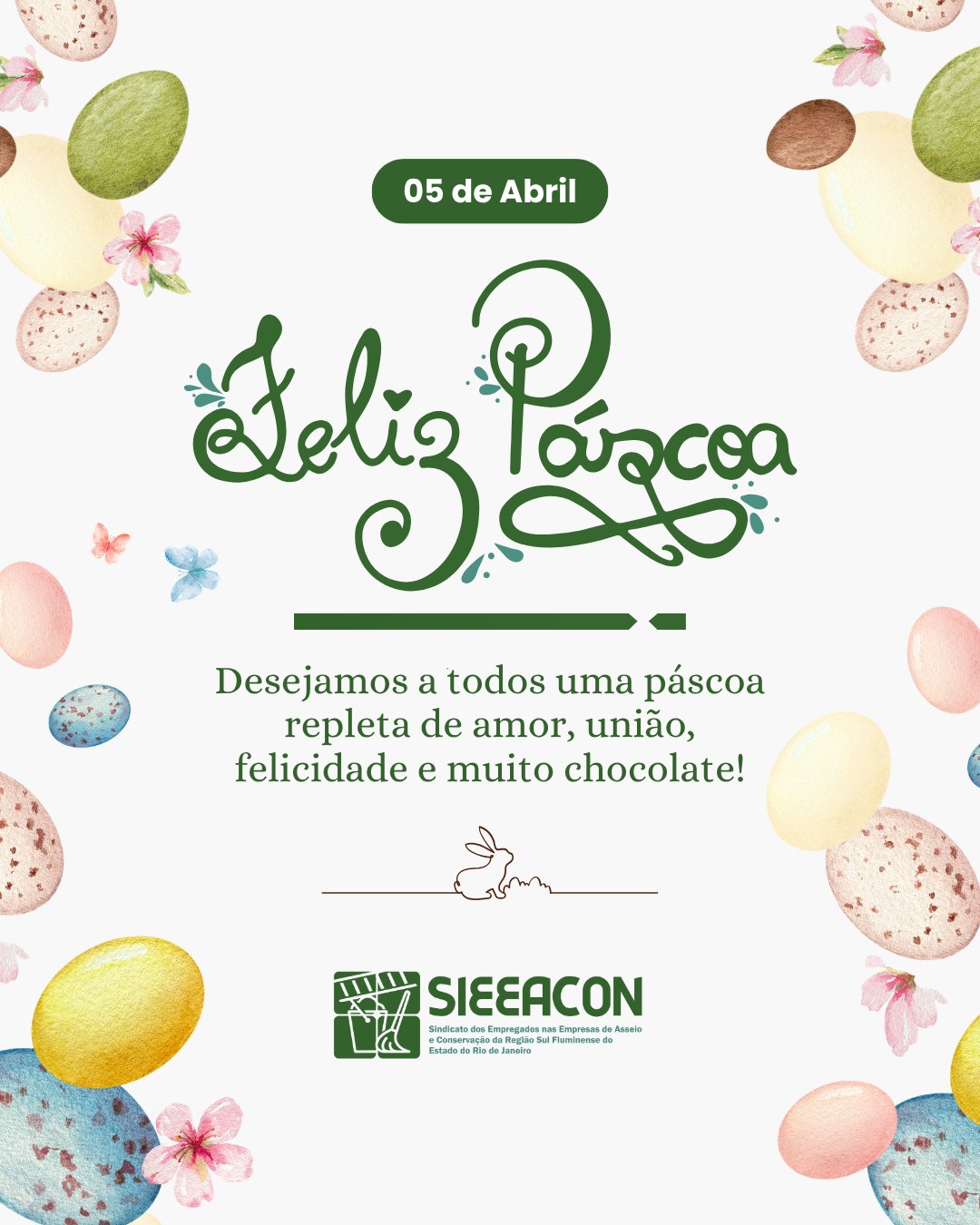 🐰🌸 05 de Abril - Feliz Páscoa!
Que a Páscoa renove nossas esperanças, fortaleça nossos laços e encha nossos corações de amor, paz e união. 💚✨
Mais do que chocolates, este é um momento de reflexão, recomeço e de acreditar em dias melhores ao lado de quem faz a diferença em nossas vidas.
O SIEEACON deseja a todos os trabalhadores e suas famílias uma Páscoa cheia de alegria, harmonia e muitas conquistas!
💬 Compartilhe essa mensagem e espalhe carinho e positividade!
#FelizPáscoa #Páscoa2026 #Renovação #Esperança #União #Amor #SIEEACON