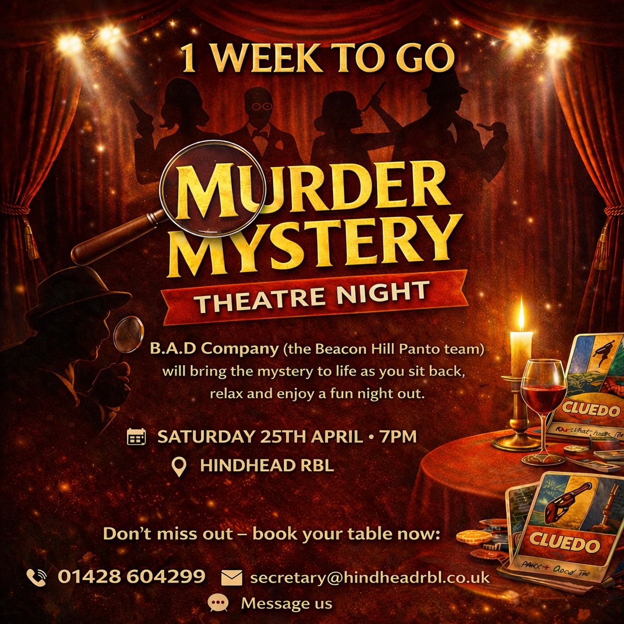 1 week to go… who’s coming?
Next Saturday night is sorted.
A great evening…
A bit of mystery…
Plenty of laughs…
And a fantastic performance from B.A.D Company
Whether you come as a couple, a group of friends, or make it a table night out, this is set to be a really fun evening at the club.
Don’t leave it too late… we’d hate you to miss out.
Tag who you’re bringing.
📅 Saturday 25th April – 7pm at Hindhead RBL
#hindheadrbl #MurderMysteryNight #hindhead #beaconhill #supportyourclub #supportyourlocal #haslemere #grayshott