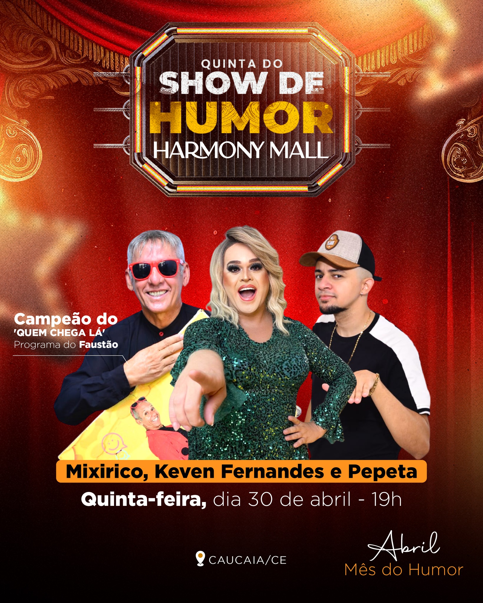 Para fechar abril do jeito certo: com muita risada! 😂
No dia 30/04, às 19h, o Harmony Mall recebe mais uma edição da Quinta do Humor – Especial Mês do Humor, reunindo um trio que promete não deixar ninguém sério: Mixirico, Pepeta e Keven Fernandes. 🎤
É a última do mês e o convite é claro: chamar os amigos, garantir seu lugar e vir dar boas risadas para encerrar abril com leveza e alto astral. 💛
#HarmonyMall #RotaDoSol #Caucaia #Harmony #HarmonyEmpreendimentos #MallemCaucaia #CaucaiaCity #Cumbuco #BarradoCeará #Pecém #VemproHarmonyMall #LitoralCearense #CaucaiaOrdinária #QuintadoHumor