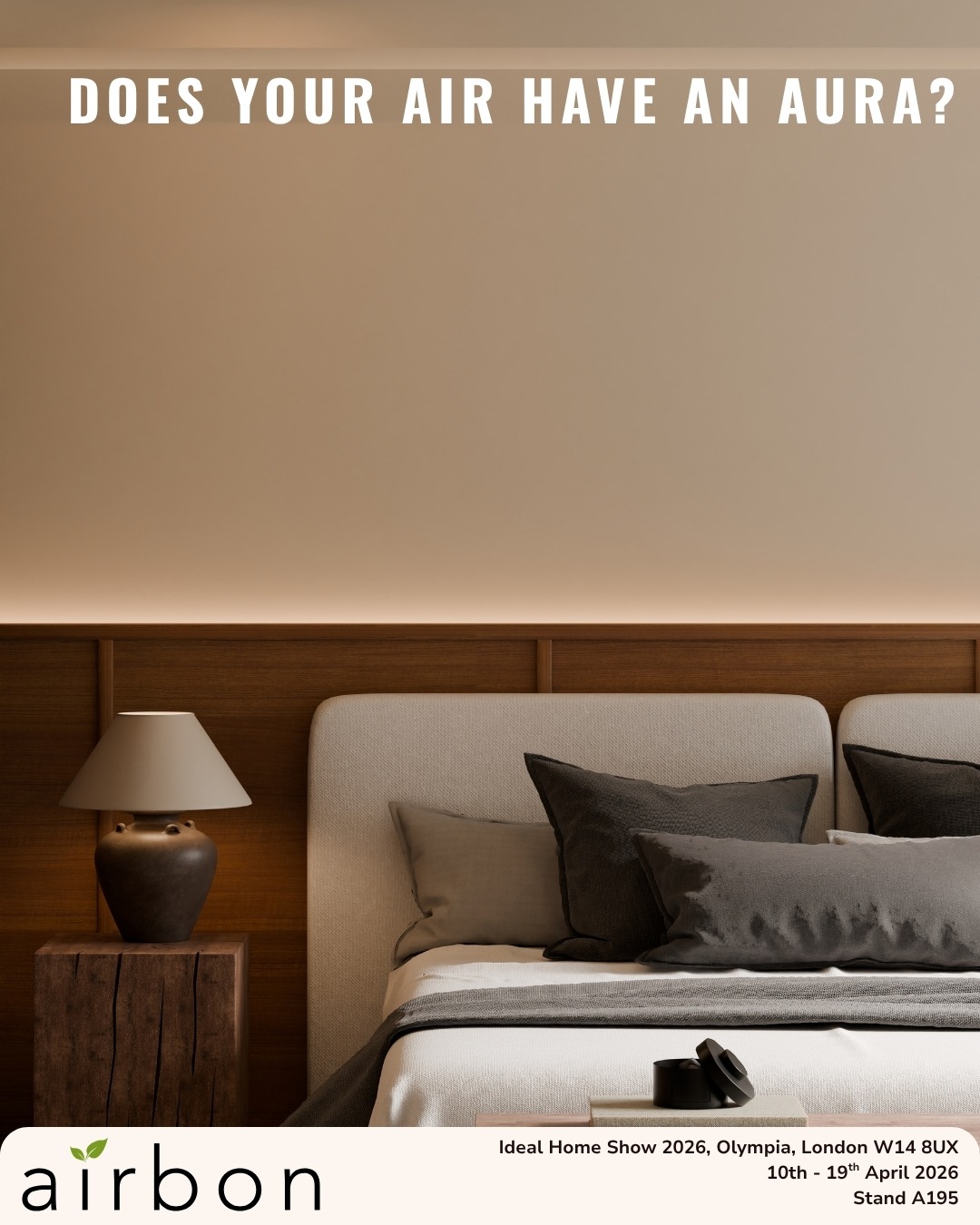 Does your air have Aura? ✨
We think it's time it did.
Find us at The Ideal Home Show (Stand A195), Olympia London from the 10th –19th April 2026.
@ideal_home_show
#Airbon #DoesYourAirHaveAura #IdealHomeShow
