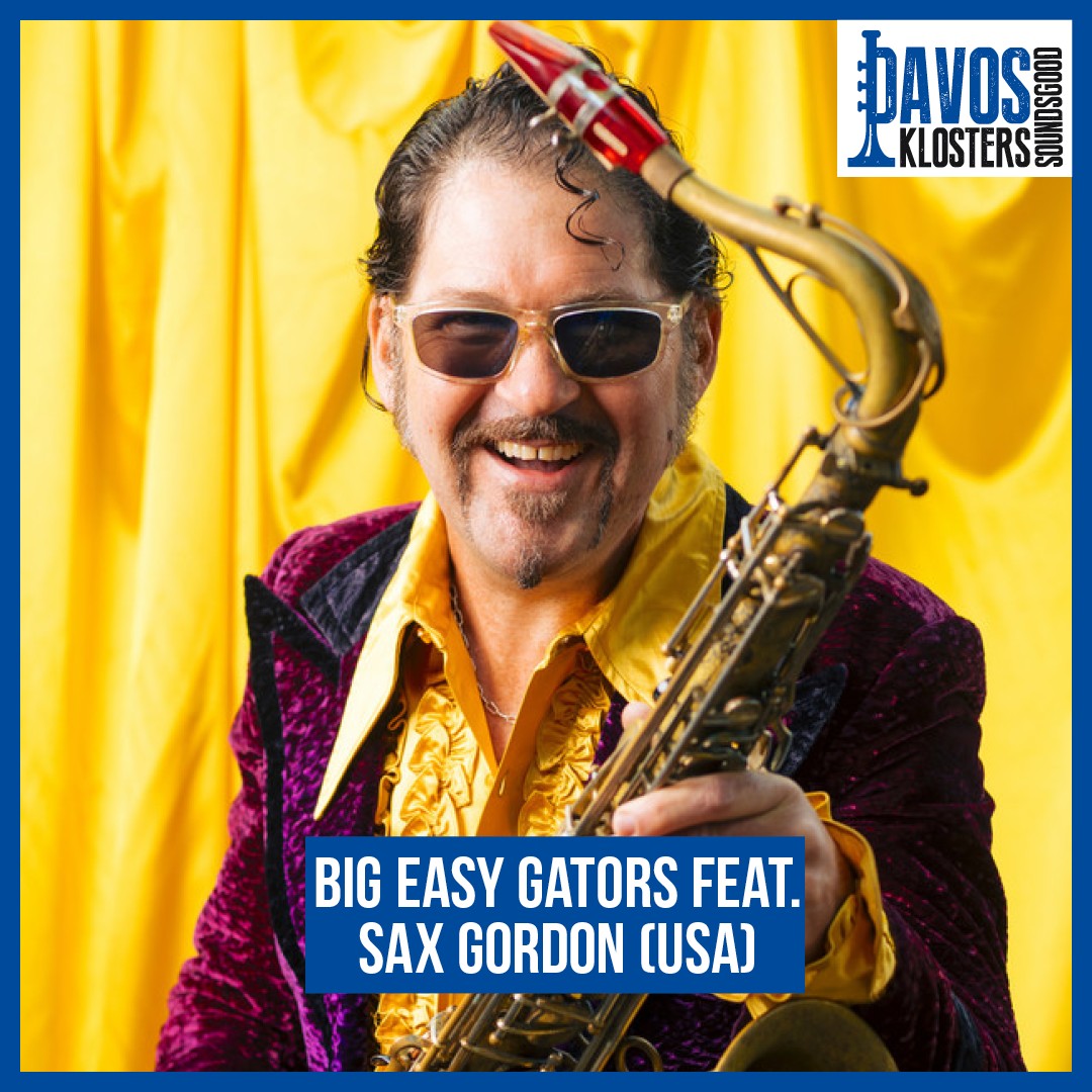 🎷🔥 Pure Energie!
Sax Gordon live mit den BIG EASY GATORS beim @jazzdavosklosters 2026
Blues. Soul. Rock’n’Roll. Ein Sound, der unter die Haut geht – verpass das nicht! @saxgordon
🎟️ Tickets jetzt holen!
➡ Link zum Programm und den Tickets findest Du in der BIO
.
.
.
.
.
#DavosKlosters #SoundsGood2026 #LiveConcert #JazzFestival #RocknRoll #Saxophone #FestivalMood #MustSee #LiveMusic #ConcertVibes #LiveMusicLove #SoundsGoodFestival #LiveMusic #JazzDavosKlosters #DavosKlosters #LiveMusicSwizterland #Graubünden #FestivalVibes #SoundsGood2026 #beatsandbrass #saxgordon