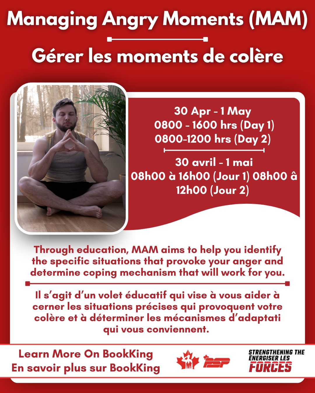 Learn practical tools to better manage difficult reactions with Managing Angry Moments (MAM).
• Dates: 30 April – 1 May
• Times: Day 1: 0800–1600 hrs | Day 2: 0800–1200 hrs
Through education, this program helps participants identify personal anger triggers and develop coping strategies that work for them.
This is a supportive, skills‑focused learning opportunity for those looking to improve emotional regulation.
Learn more and register on Booking.
_____________
Découvrez des outils pratiques pour mieux gérer les réactions difficiles grâce au programme Gérer les moments de colère (MAM).
• Dates : du 30 avril au 1er mai
• Horaires : Jour 1 : de 8 h à 16 h | Jour 2 : de 8 h à 12 h
Grâce à une approche pédagogique, ce programme aide les participants à identifier les facteurs qui déclenchent leur colère et à développer des stratégies d'adaptation qui leur conviennent.
Il s'agit d'une opportunité d'apprentissage axée sur les compétences et le soutien, destinée à ceux qui souhaitent améliorer leur régulation émotionnelle.
Pour en savoir plus et vous inscrire, rendez-vous sur Booking.
https://bkk.cfmws.com/winnipegpub/courses/index.asp?c=15&sc=129&crs=8401